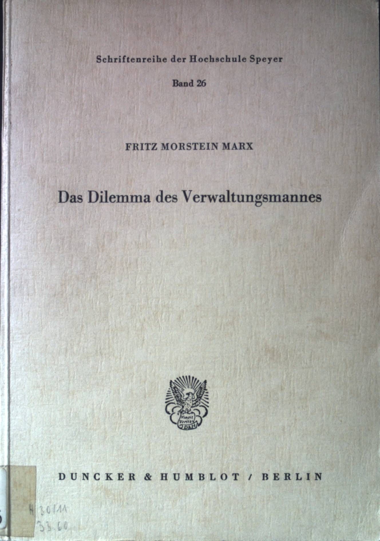 Das Dilemma des Verwaltungsmannes