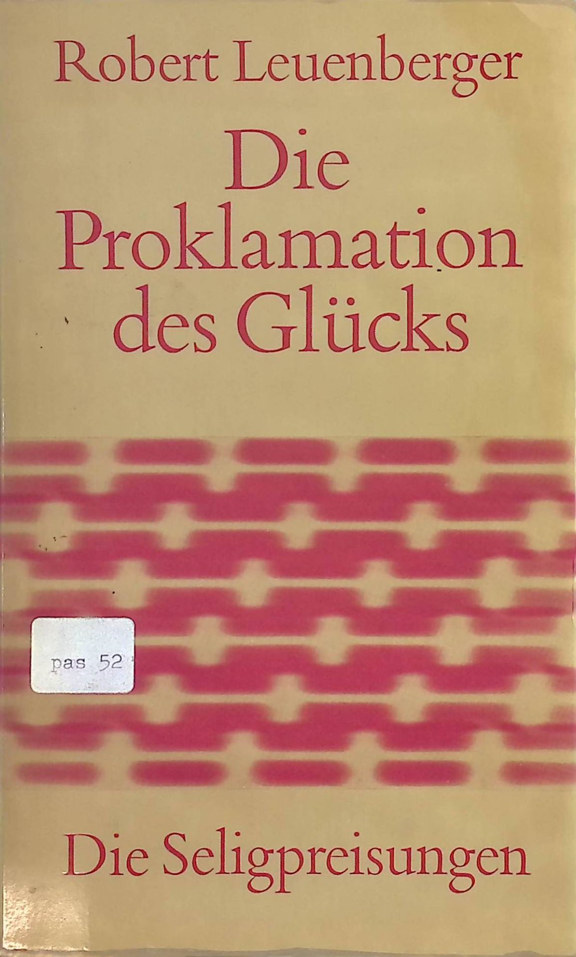 Die Proklamation des Glücks: Acht Predigten über die Seligpreisungen