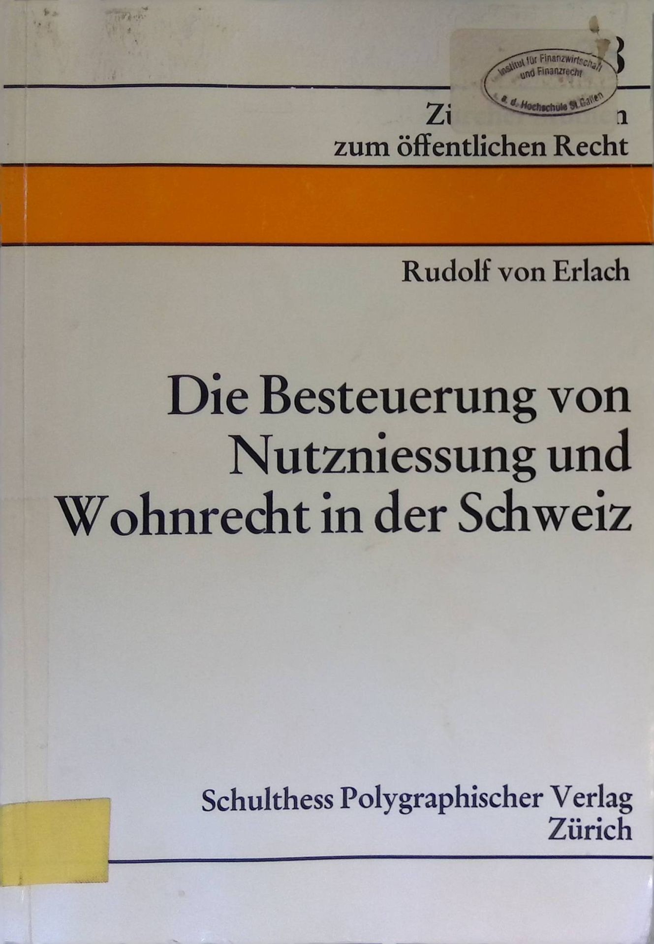 Die Besteuerung von Nutzniessung und Wohnrecht in der Schweiz
