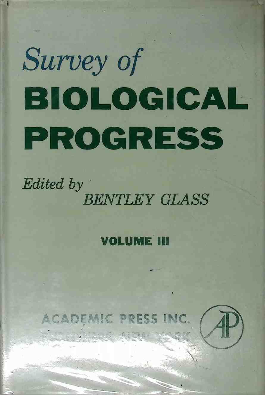 Survey of Biological Progress VOLUME III