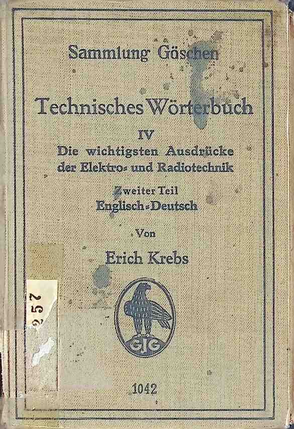 Technisches Wörterbuch IV: Die wichtigsten Ausdrücke der Elektro- und Radiotechnik, Zweiter Teil: Englisch-Deutsch