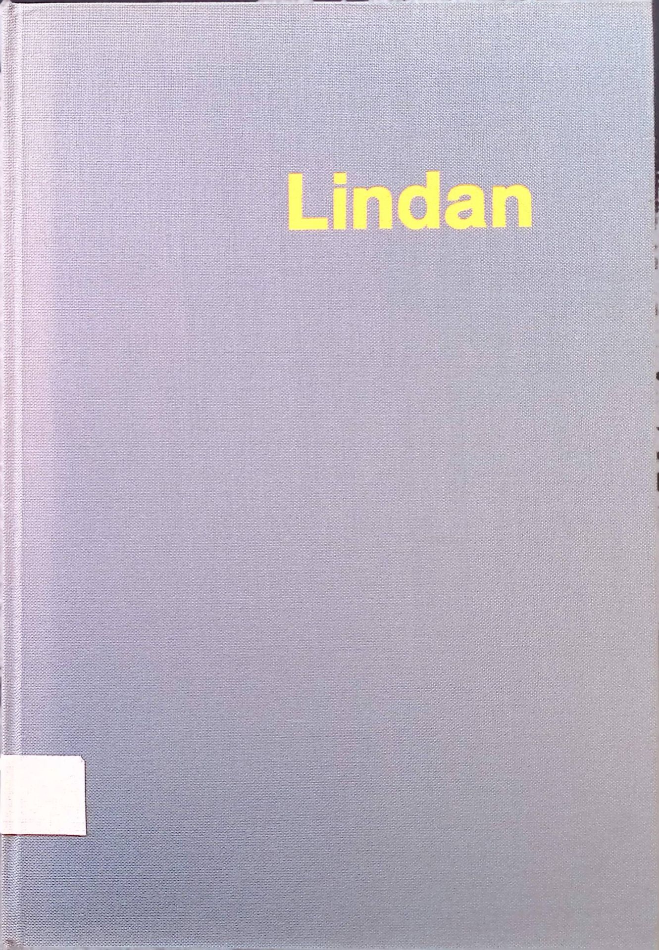 Lindan : Monographie e. insektiziden Wirkstoffs