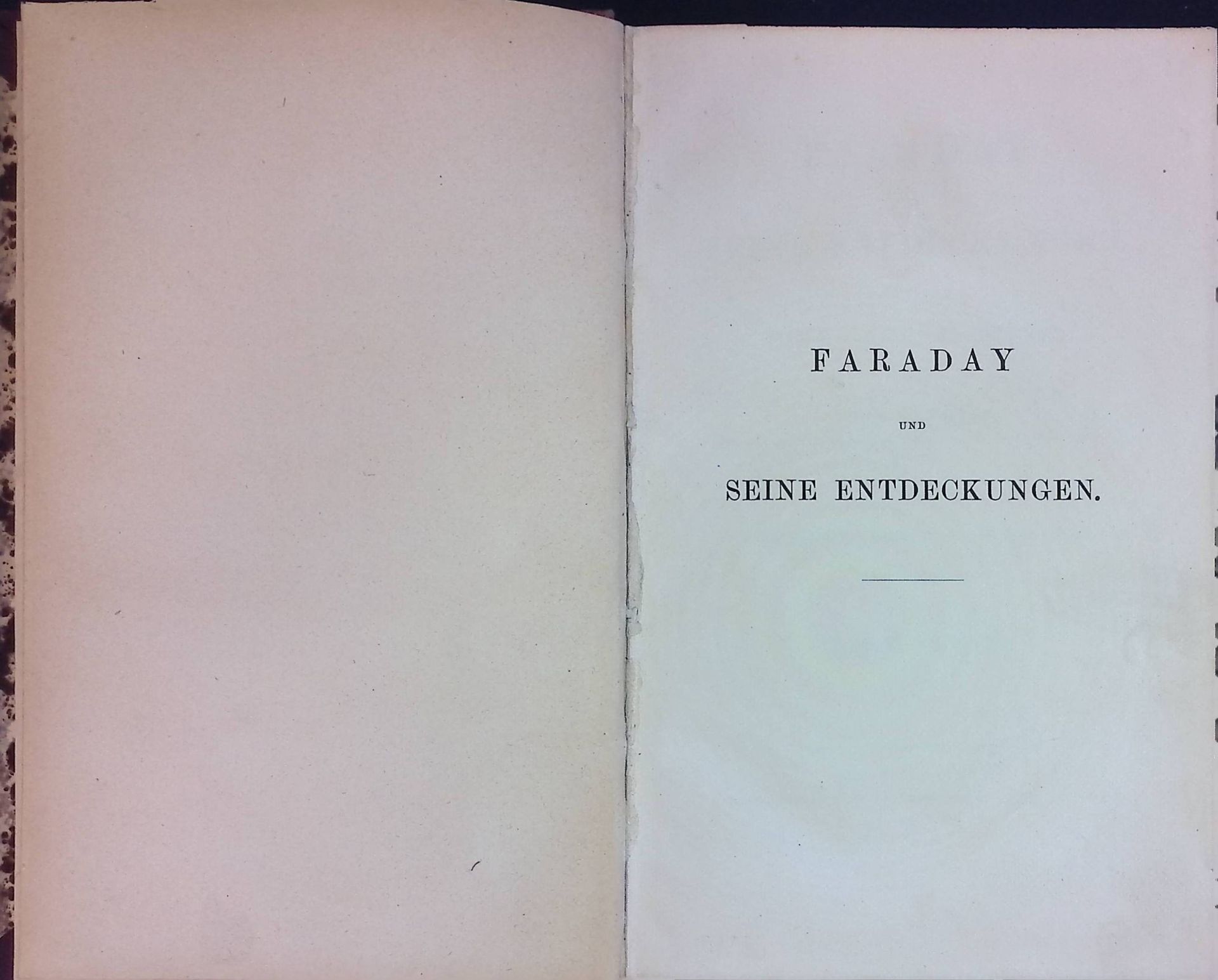 Vision und Experiment - Faraday und seine Entdeckungen