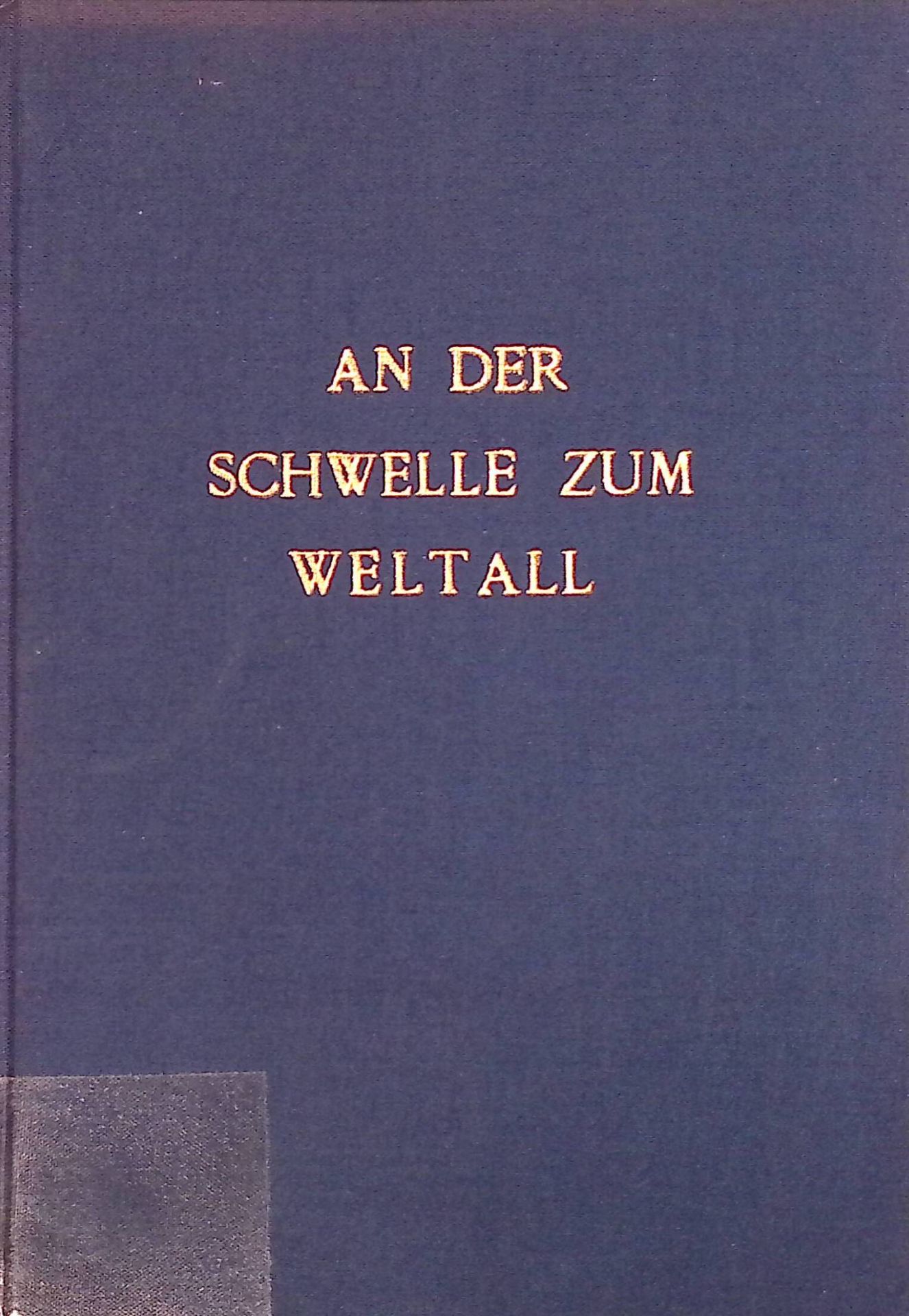 An der Schwelle zum Weltall