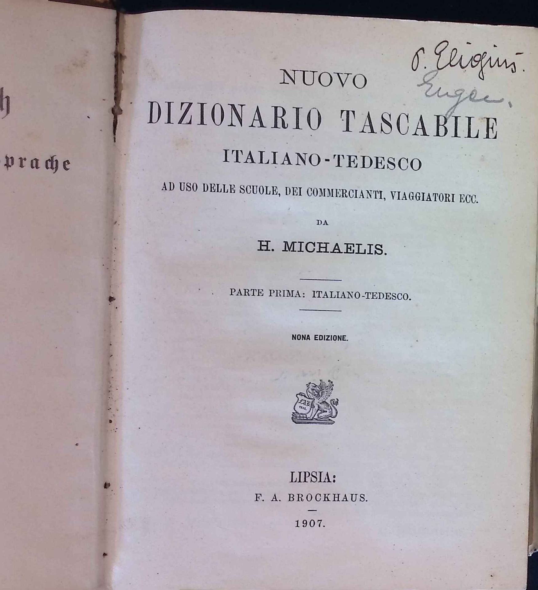 Nuovo Dizionario Tascabile Italiano-Tedesco, Parte Prima: Italiano-Tedesco & Parte Seconda: Tedesco-Italiano