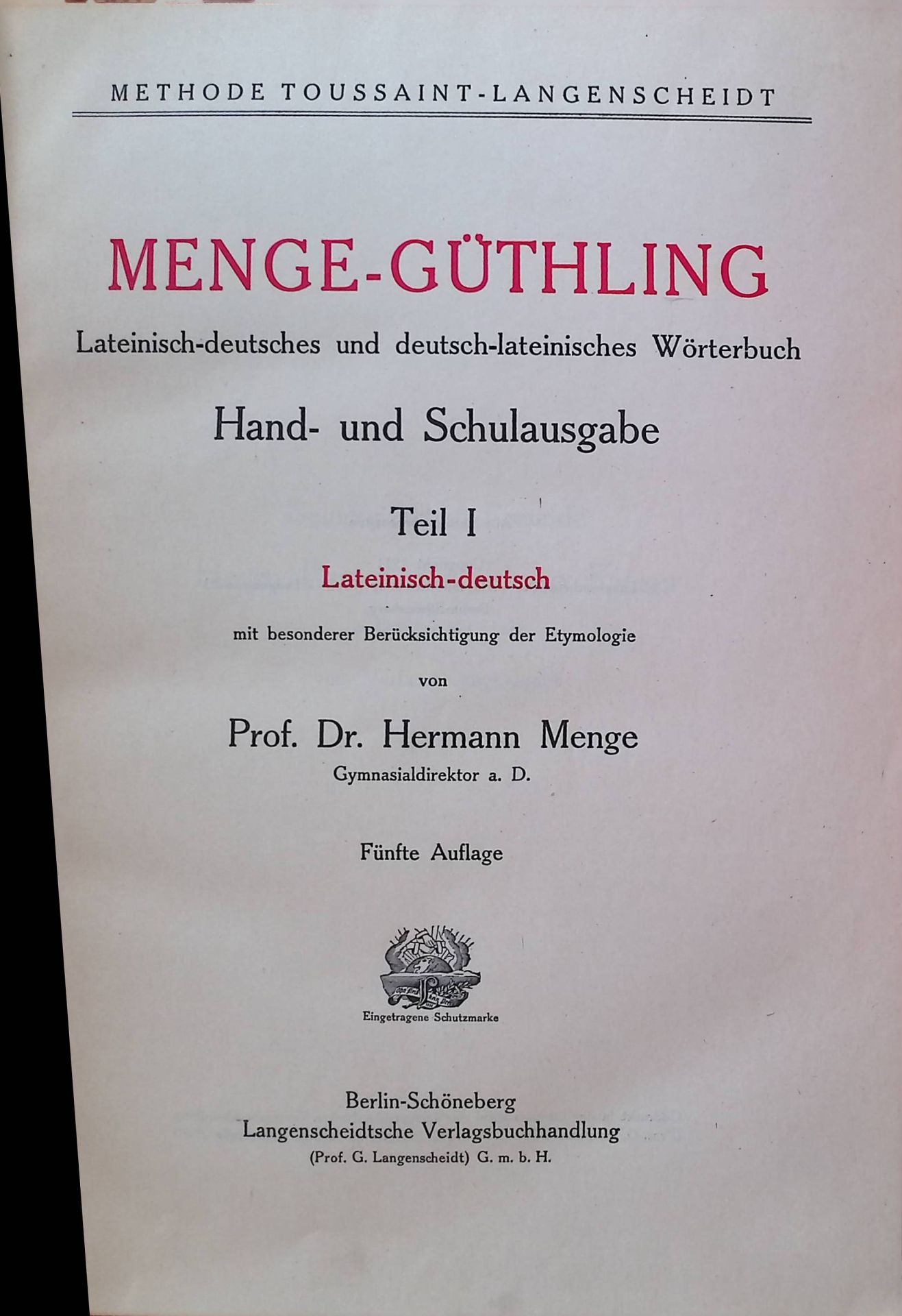 Lateinisch-deutsches und deutsch-lateinisches Wörterbuch, Hand- und Schulausgabe, Teil 1: Lateinisch-deutsch