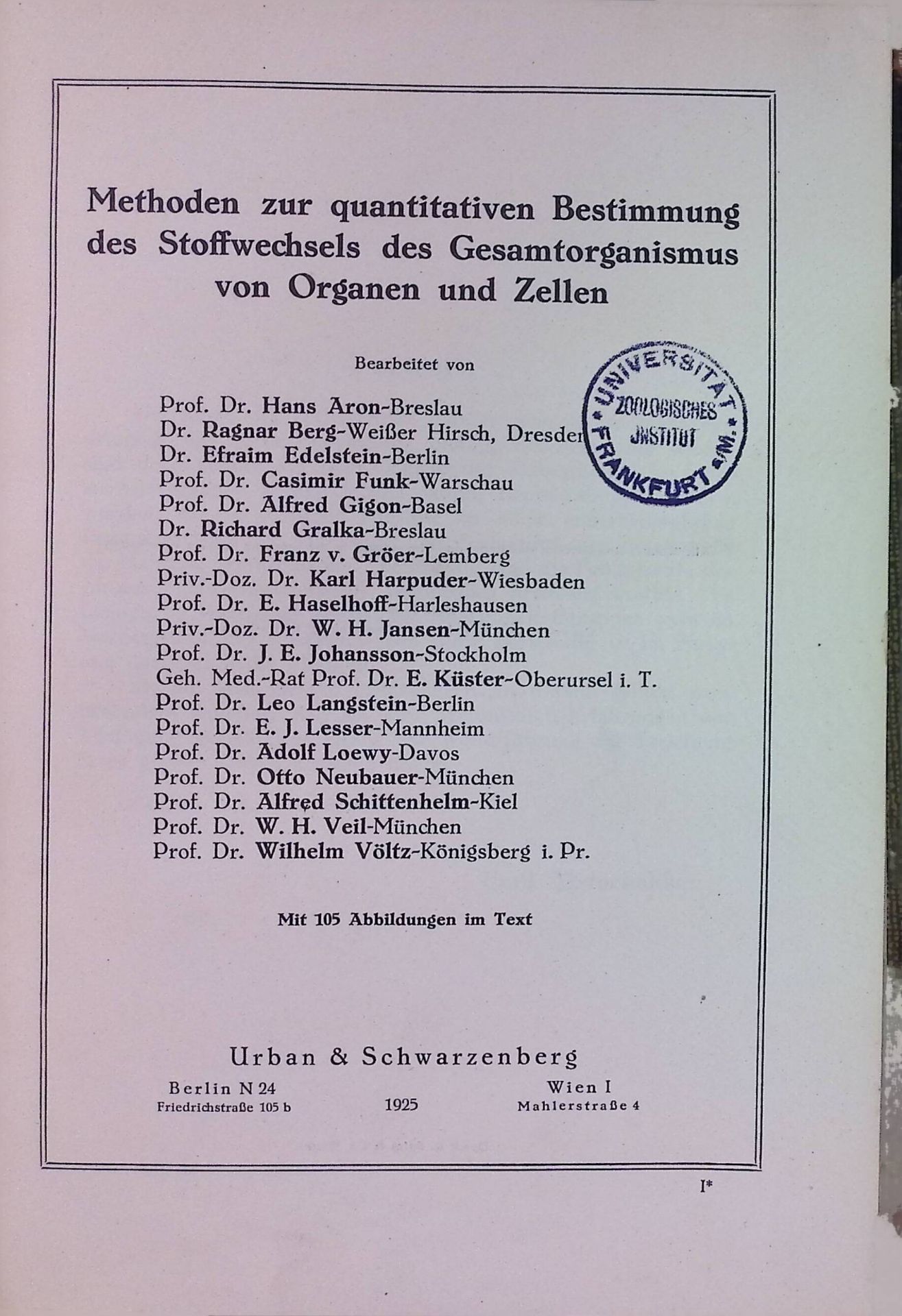 Handbuch der biologischen Arbeitsmethoden: Abt. IV: Angewandte chemische und physikalische Methoden, Teil 9: Methoden zur quantitativen Bestimmung des Stoffwechsels des Gesamtorganismus von Organen und Zellen