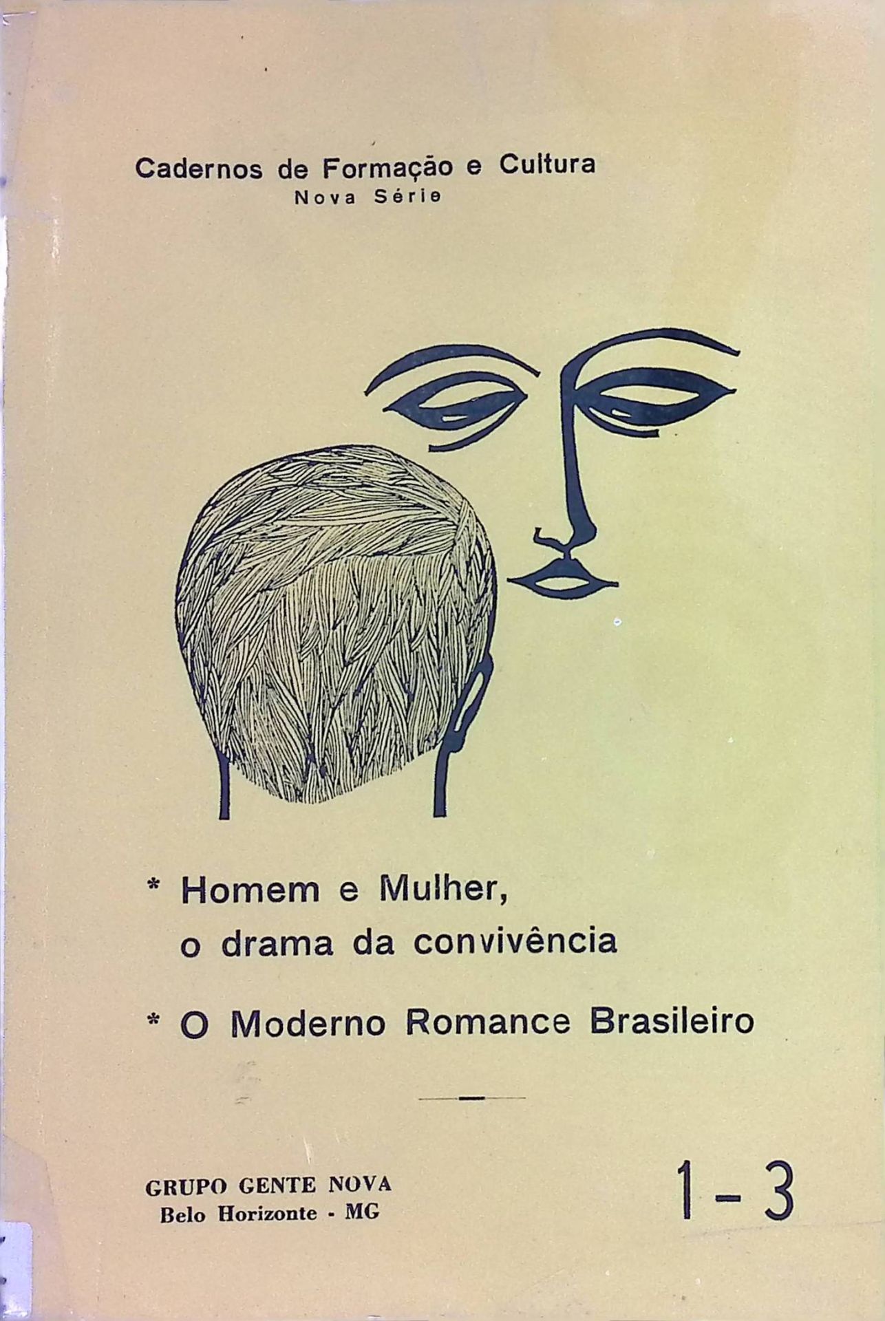 Homem e Mulher, o drama da convivencia - O Moderno Romance Brasileiro
