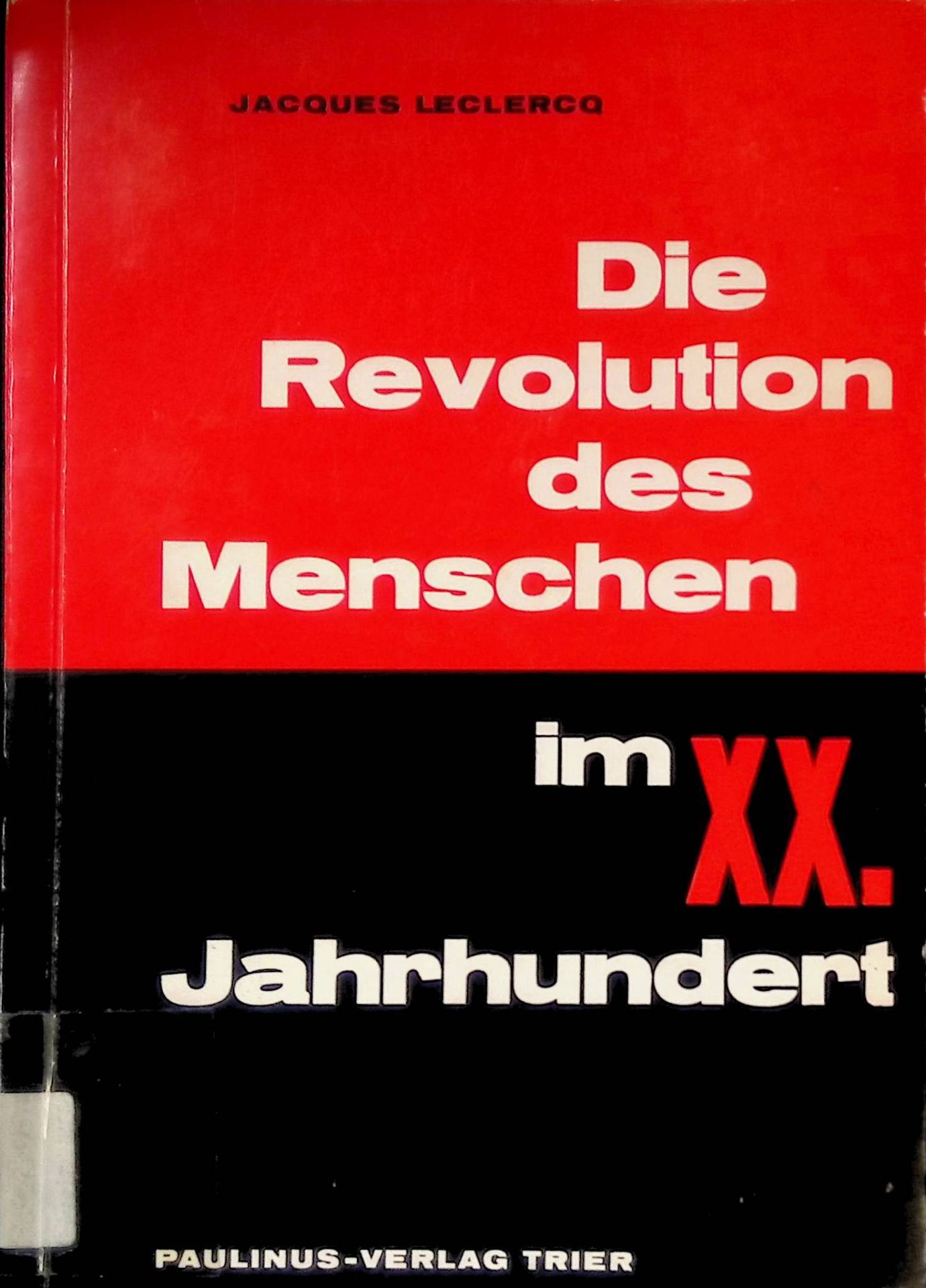 Die Revolution des Menschen im 20. Jahrhundert