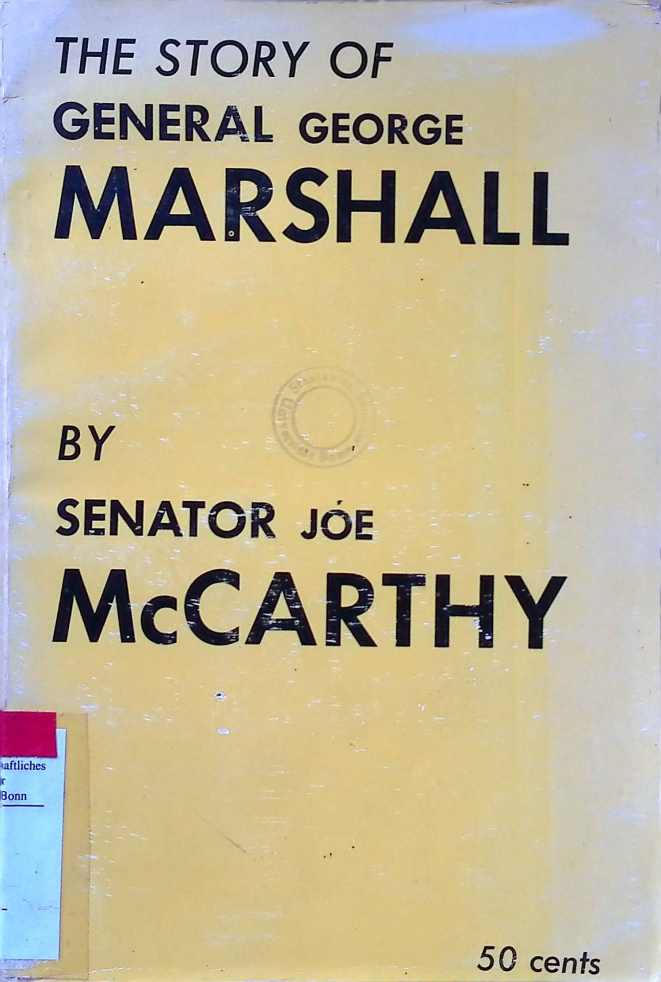 The Story of General George Marshall