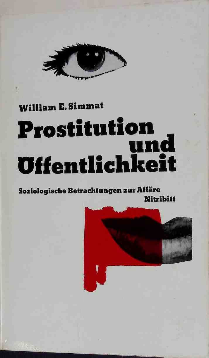 Prostitution und Öffentlichkeit : Soziologische Betrachtungen zur Affäre Nitribitt