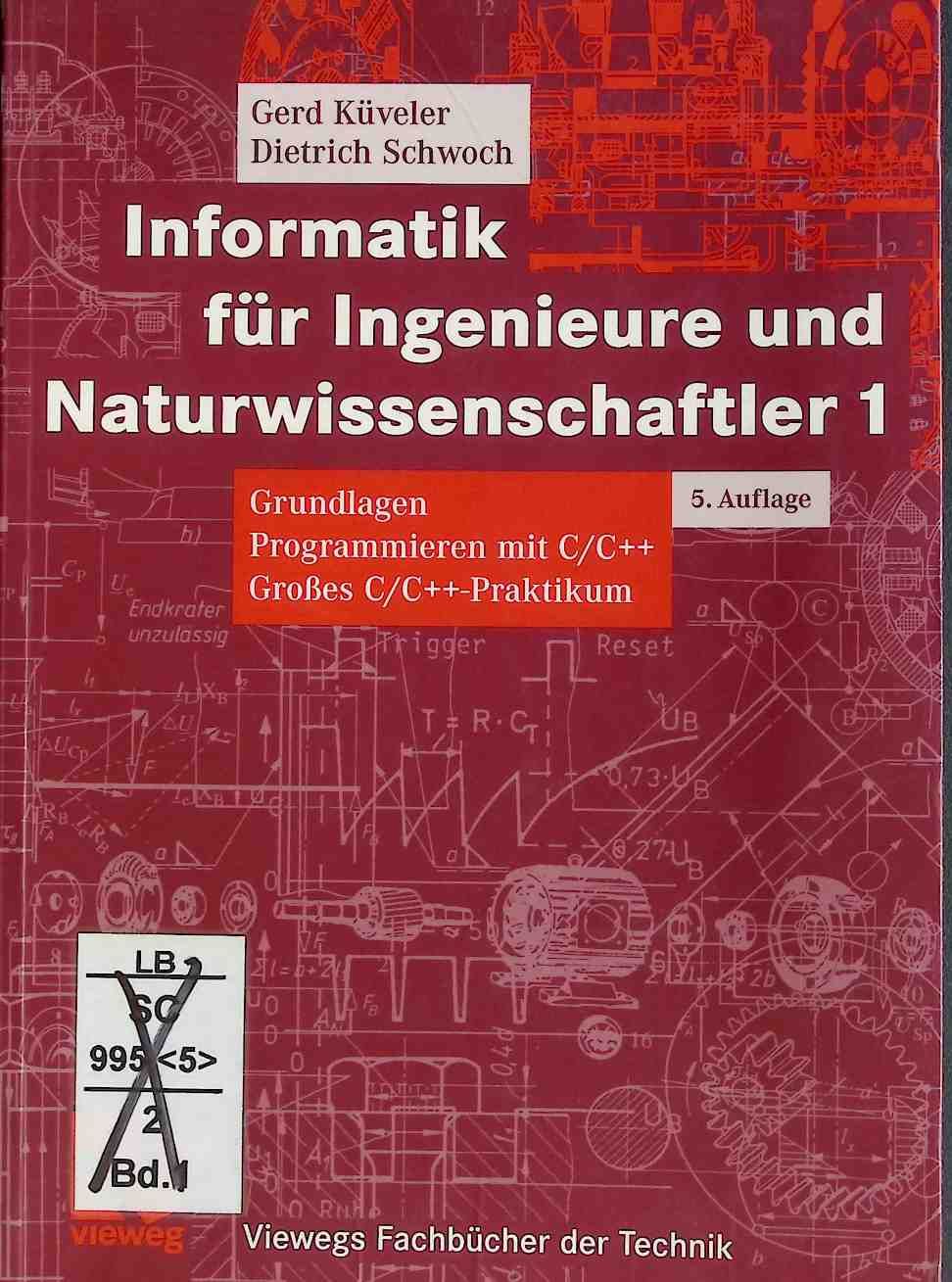 Informatik für Ingenieure und Naturwissenschaftler - Teil: 1
