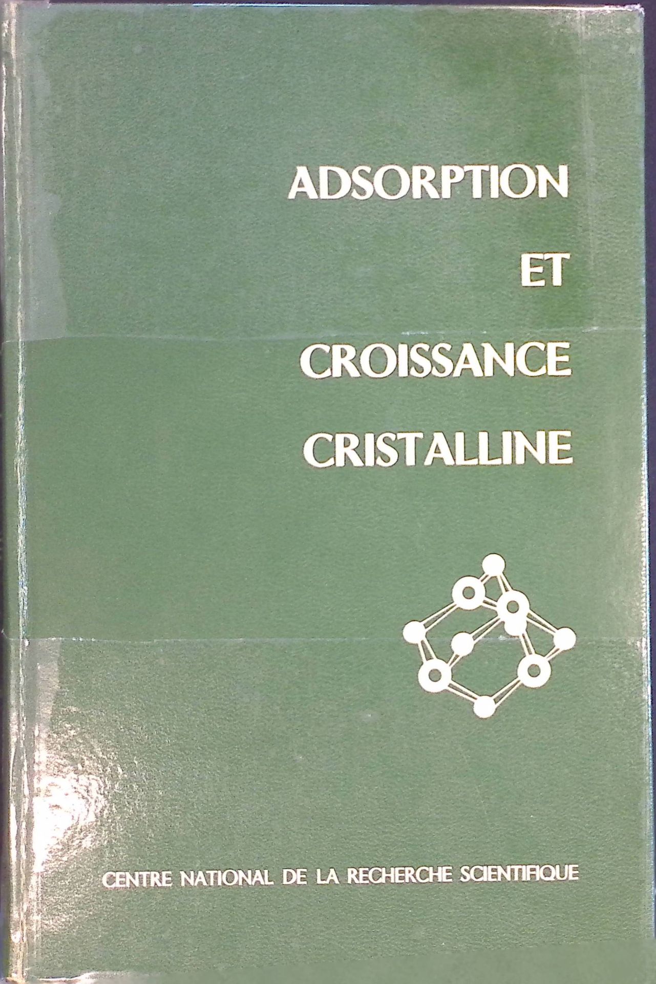 The Study of the Degree of Order in Adsorption by Electron Diffraction - in: Colloques Internationaux du Centre National de la Recherche Scientifique, 152: Adsorption et Croissance Cristalline