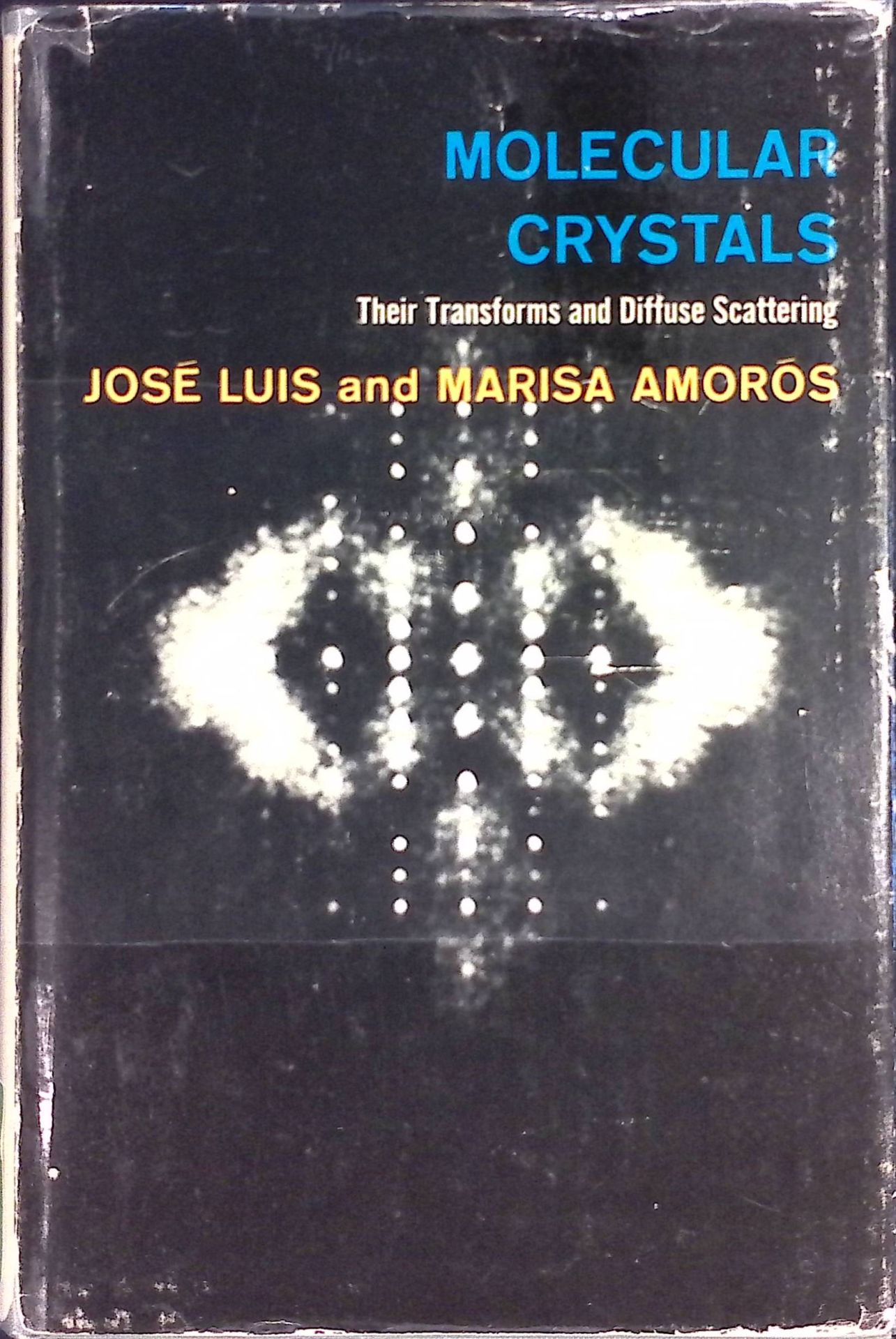 Molecular crystals: their transforms and diffuse scattering