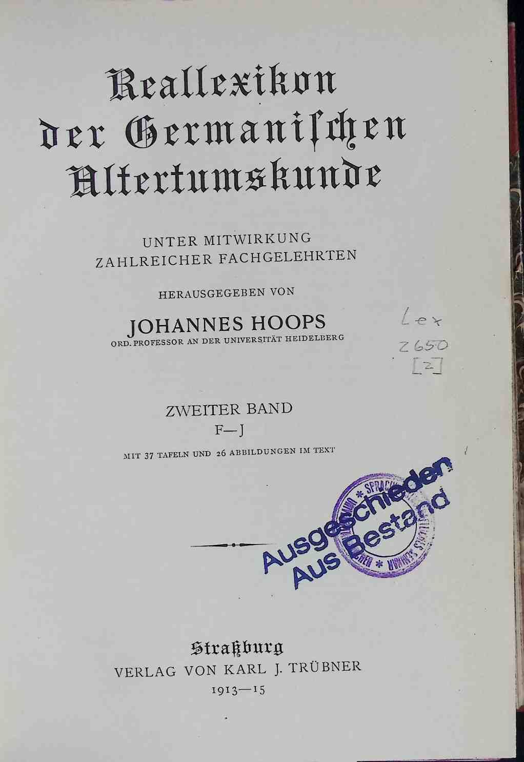 Reallexikon der germanischen Altertumskunde - ZWEITER BAND F-J