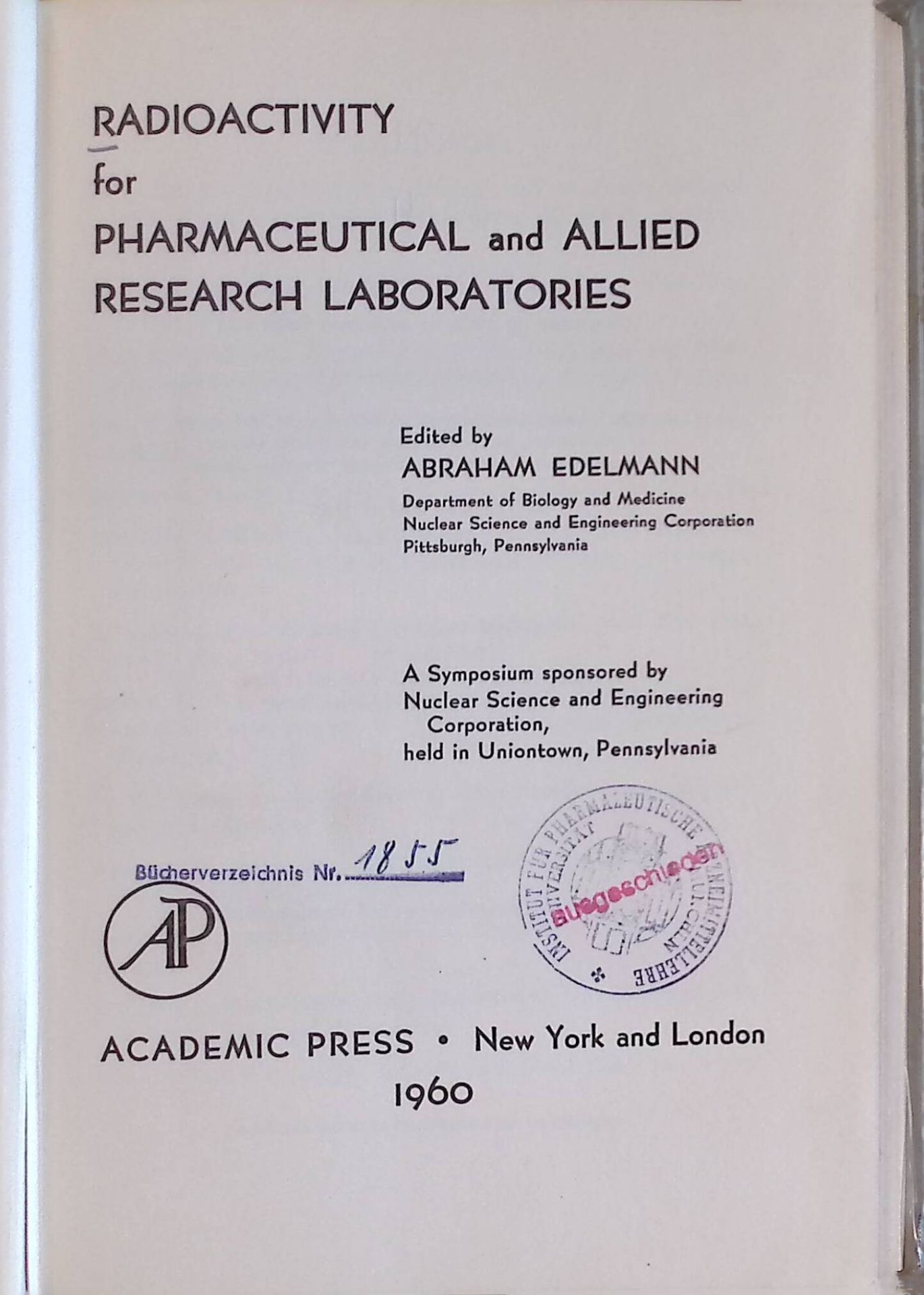 Radioactivity for Pharmaceutical and Allied Research Laboratories