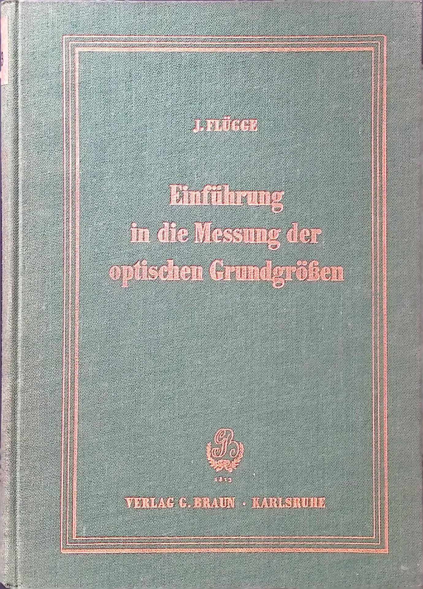 Einführung in die Messung der optischen Grundgrössen