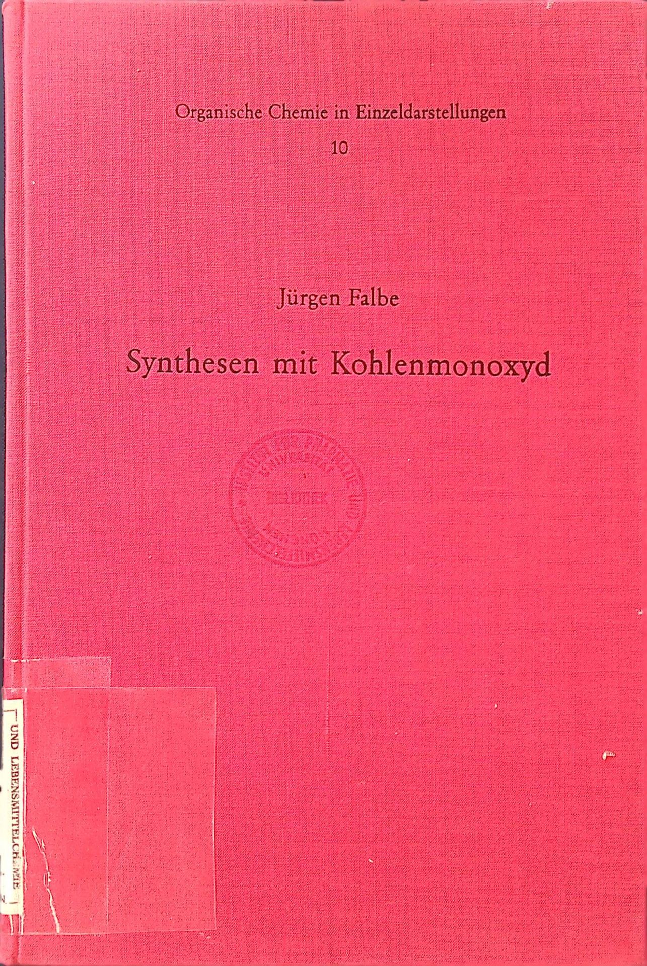 Synthesen mit Kohlenmonoxyd
