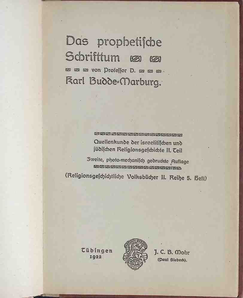 Das Prophetische Schrifttum.Die Vorbereitung des Christentums in der griechischen Philosophie