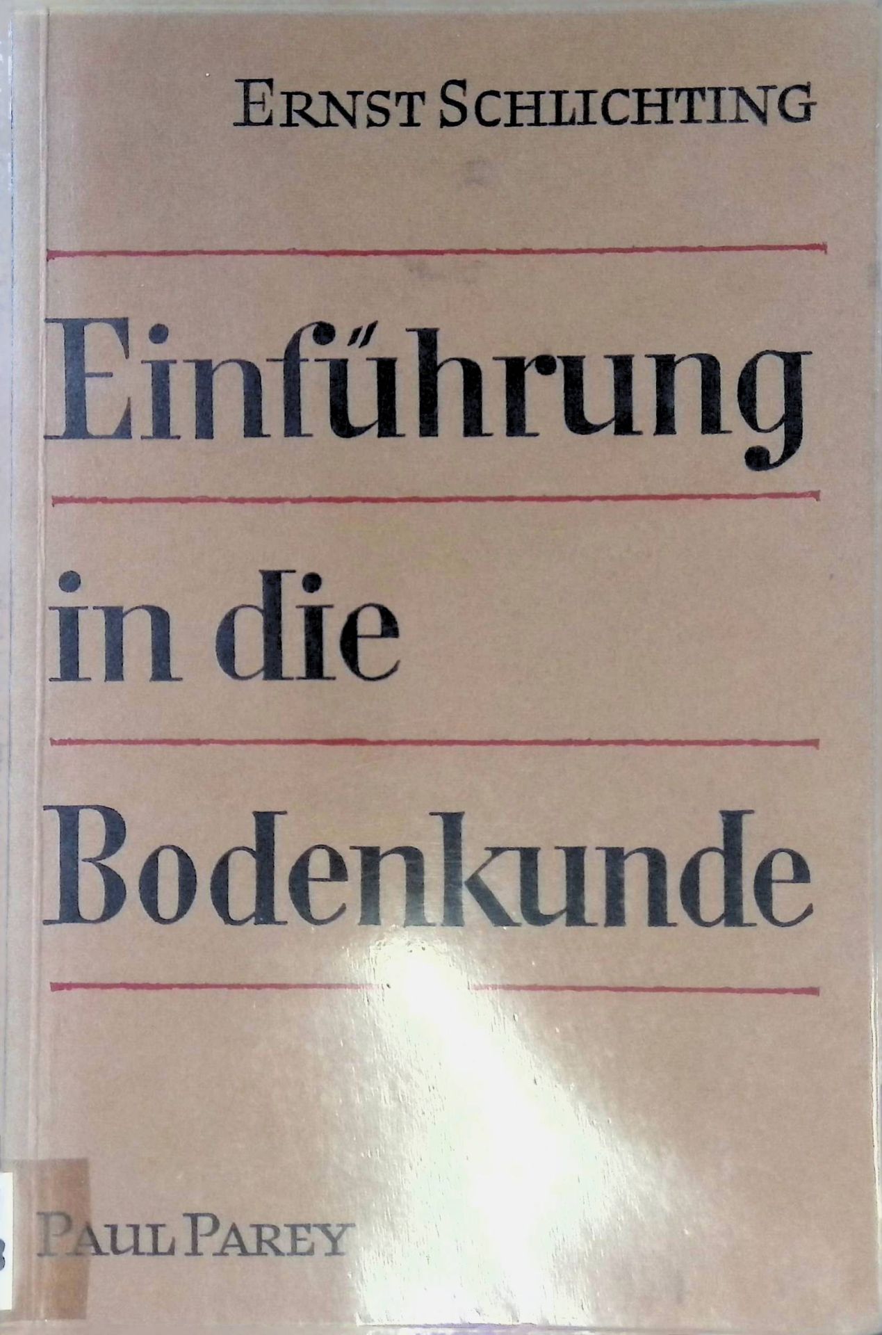 Einführung in die Bodenkunde