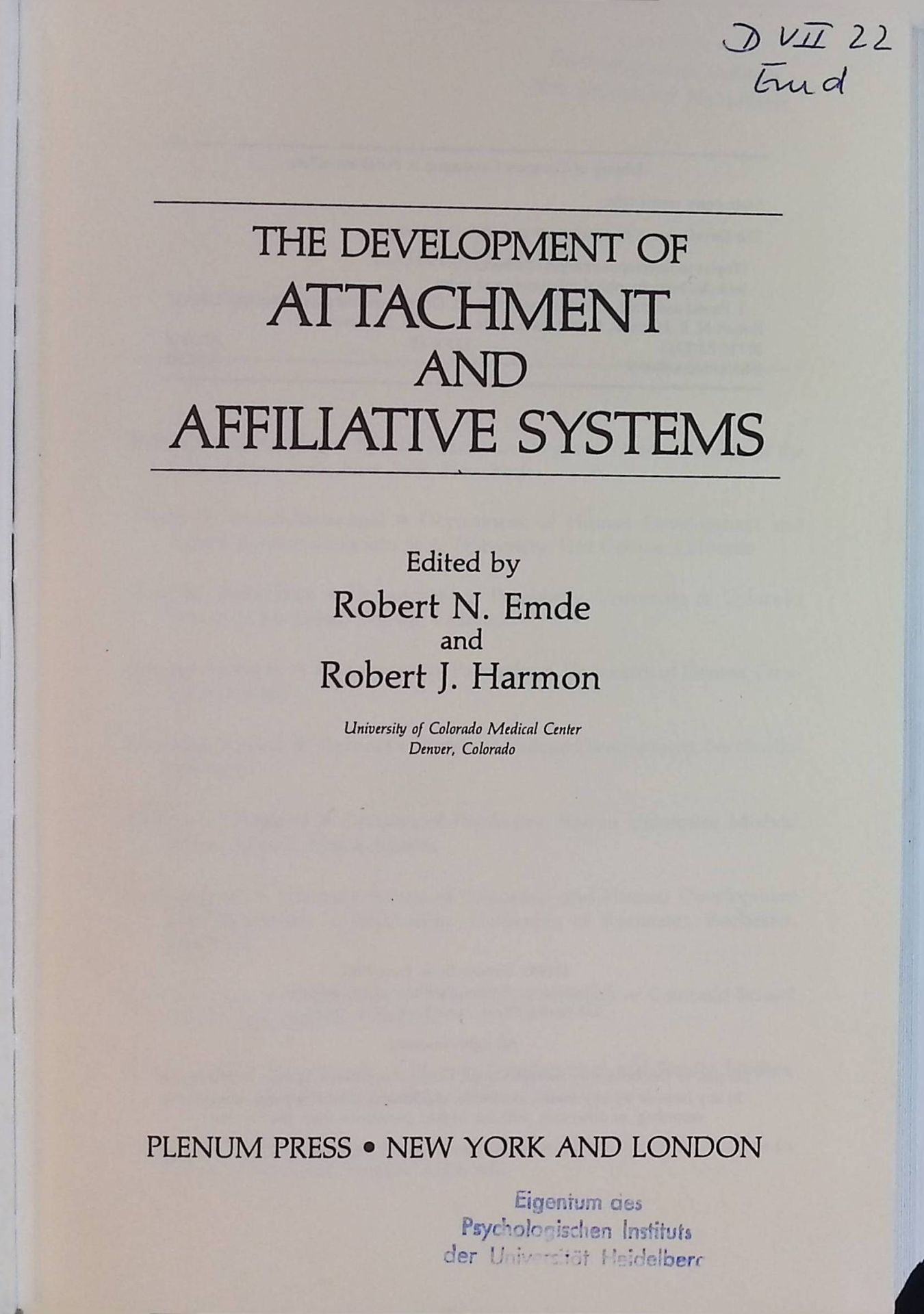 The Development of Attachment and Affiliative Systems