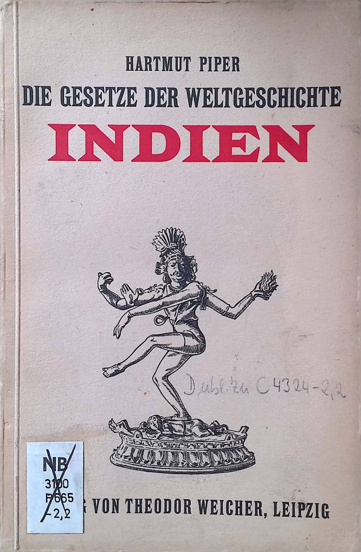Die Gesetze der Weltgeschichte Indien