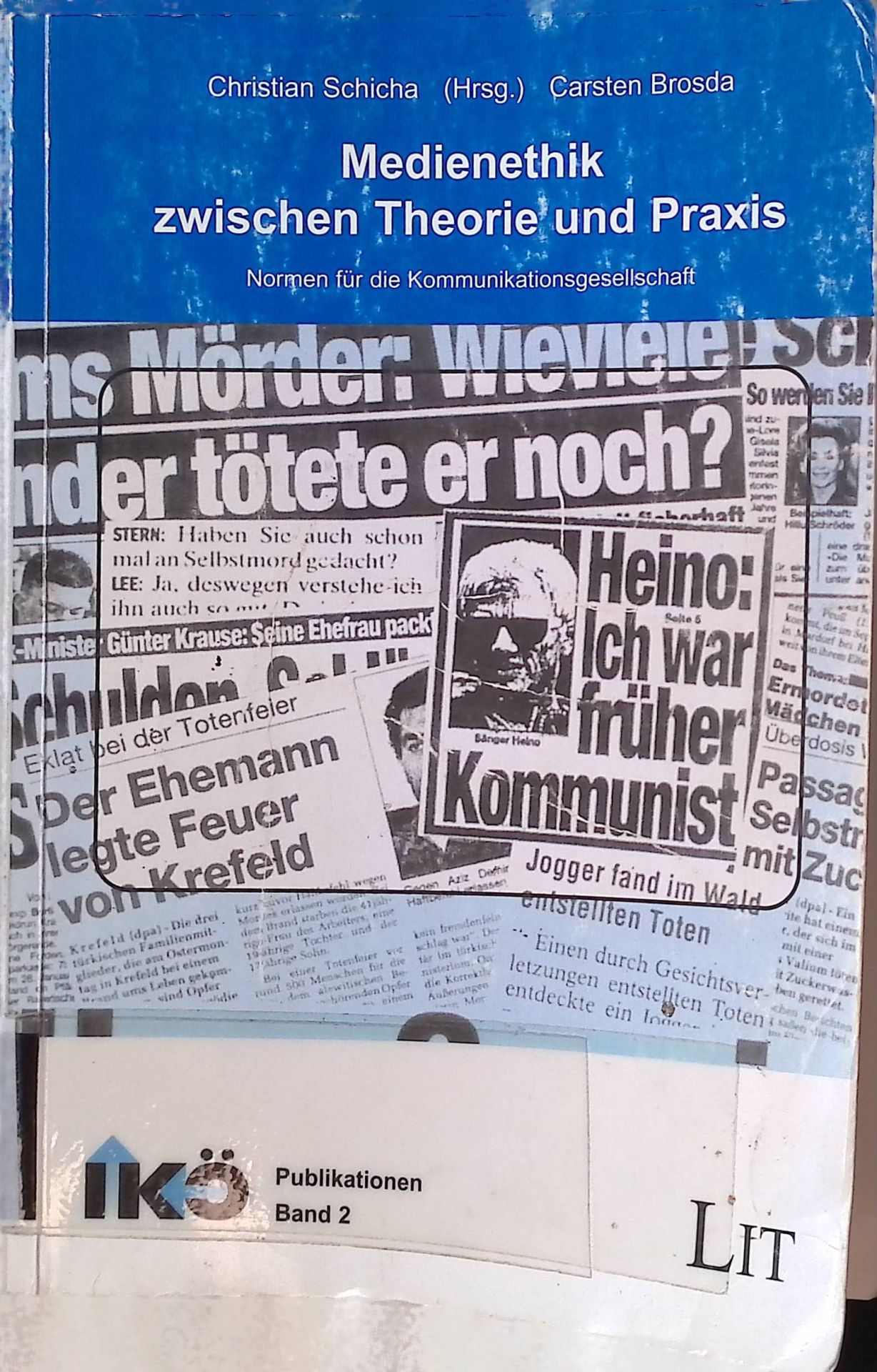 Medienethik zwischen Theorie und Praxis: Normen für die Kommunikationsgesellschaft