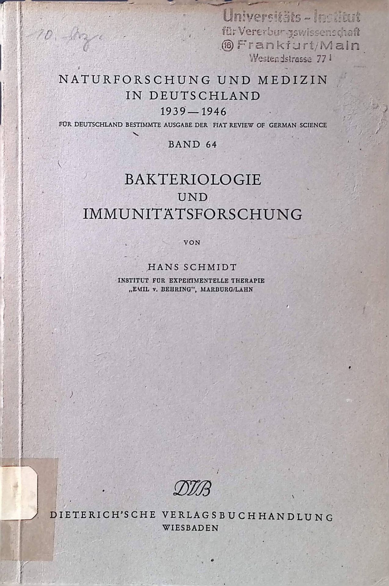 Bakteriologie und Immunitätsforschung
