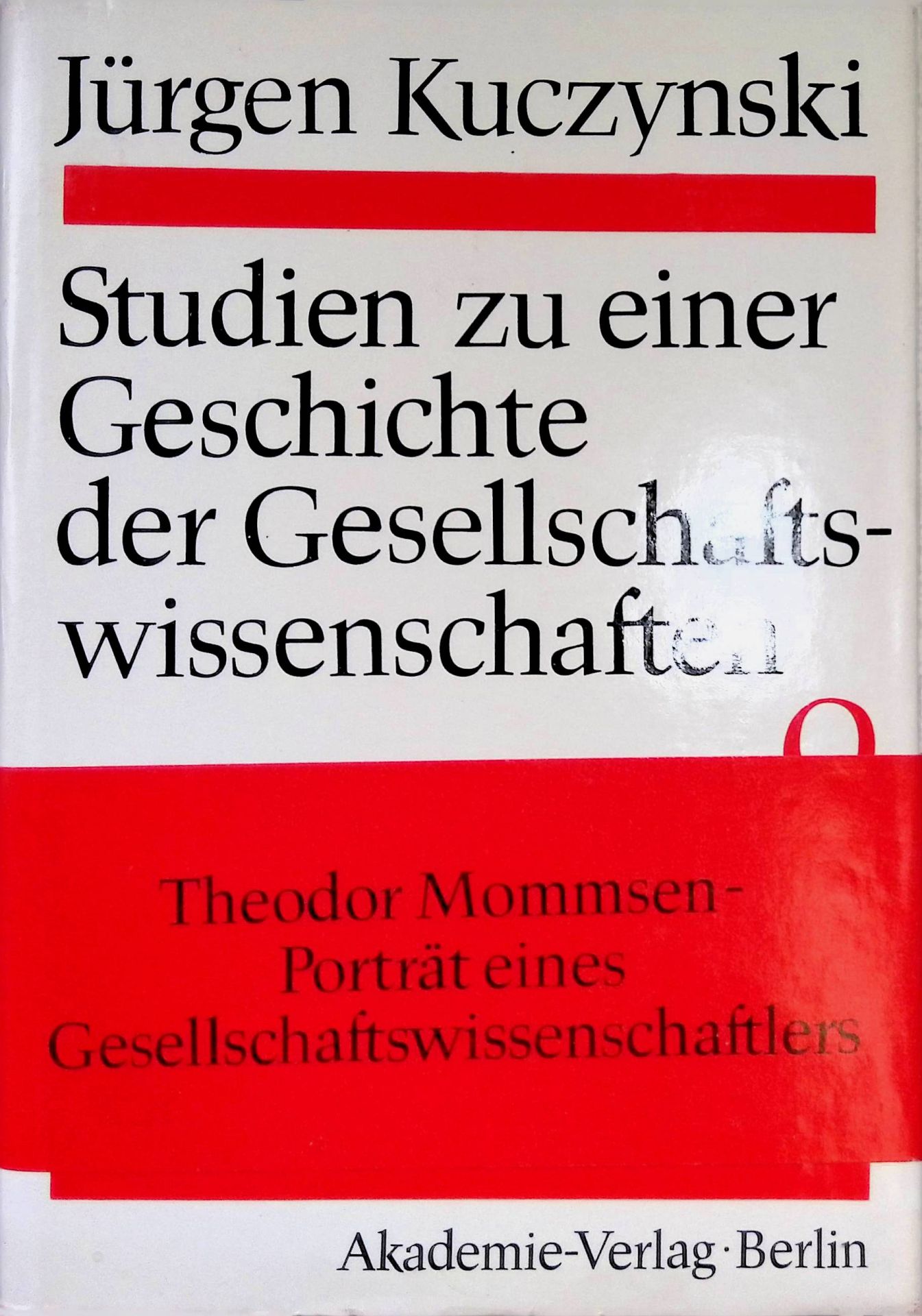 Theodor Mommsen - Porträt eines Gesellschaftswissenschaftlers