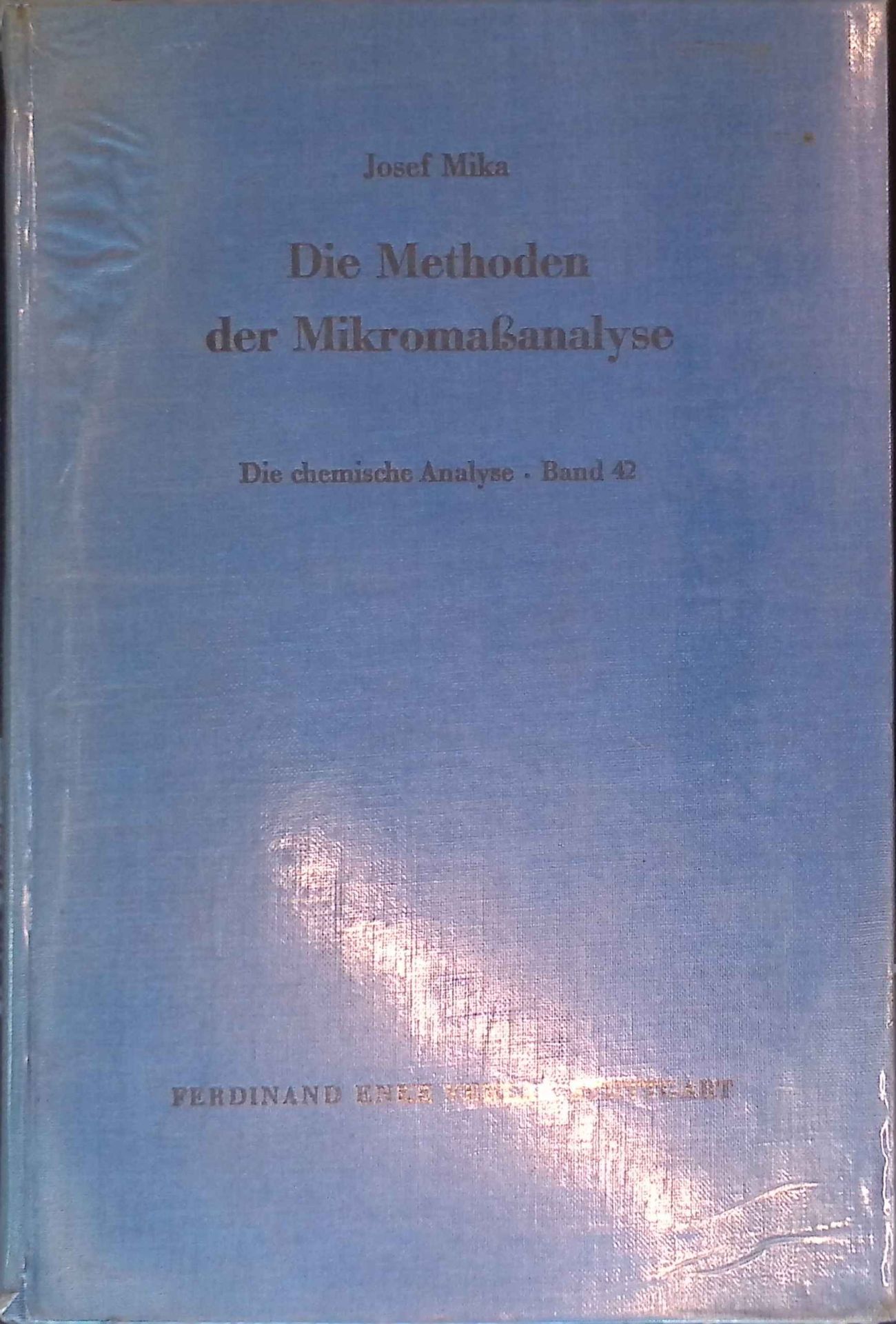 Die Methoden der Mikromassanalyse