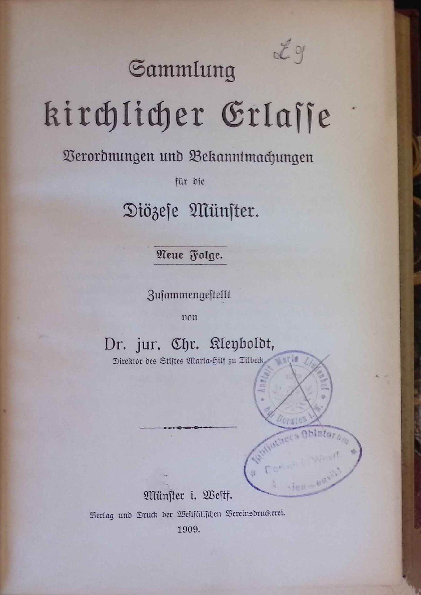 Sammlung kirchlicher Erlasse, Verordnungen und Bekanntmachungen für die Diözese Münster. Neue Folge