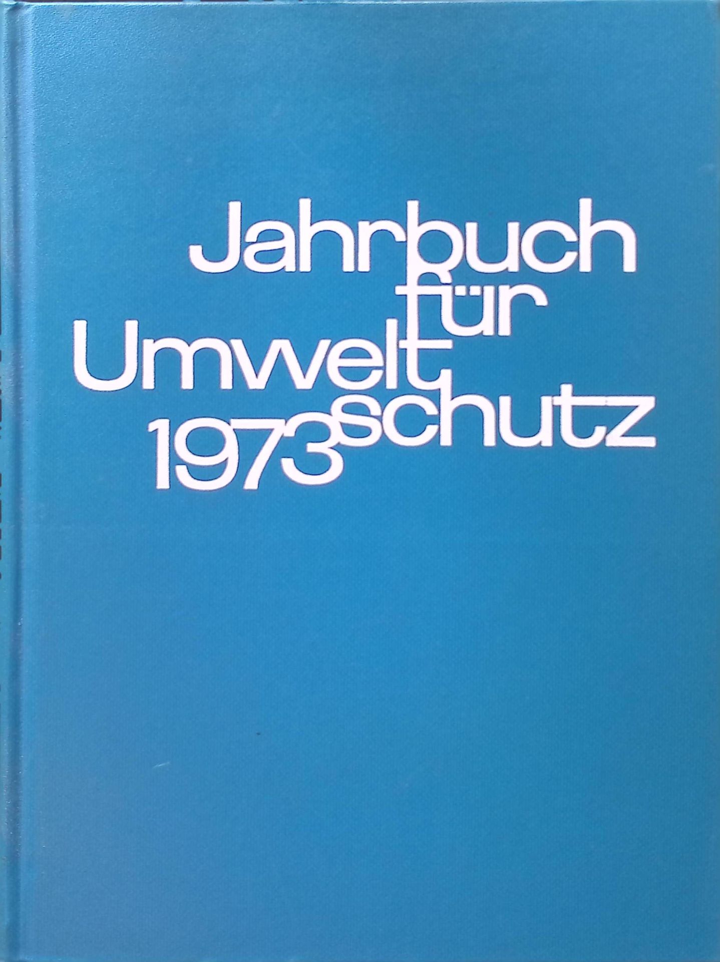 Die Problematik der Detergentien und anderer chemischer Substanzen im Rahmen des Gewässerschutzes -in: Jahrbuch für Umweltschutz 1973