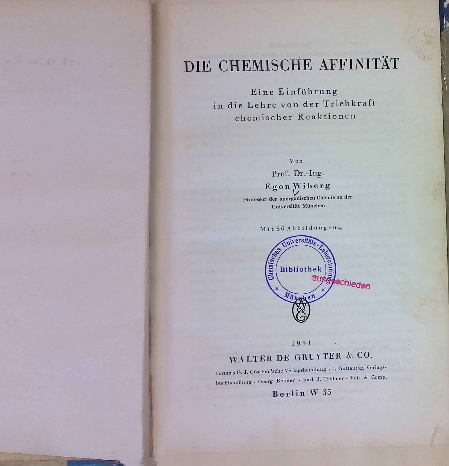 Die chemische Affinität : Eine Einführung in die Lehre von der Triebkraft chemischer Reaktionen