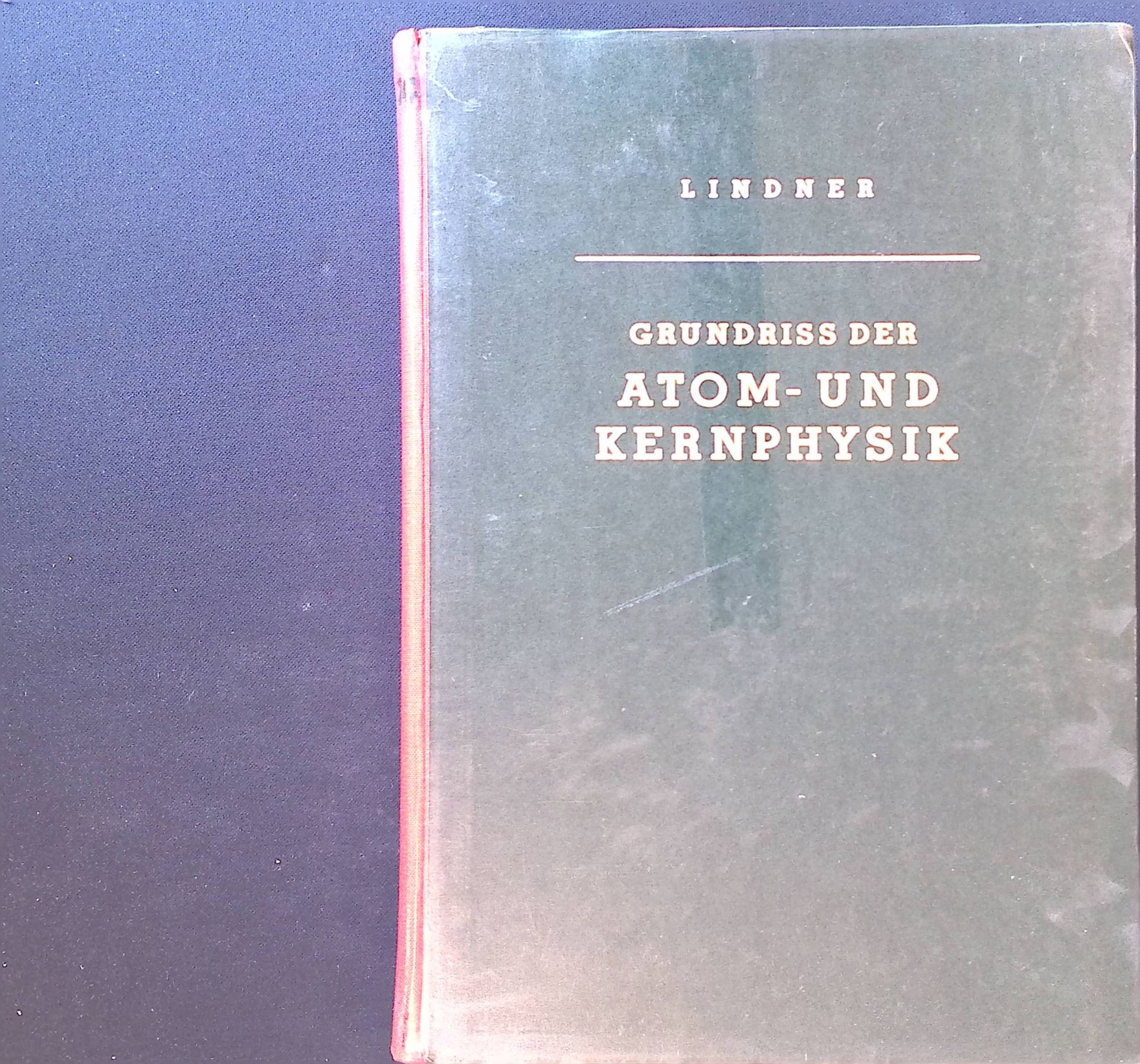 Grundriss der Atom- und Kernphysik
