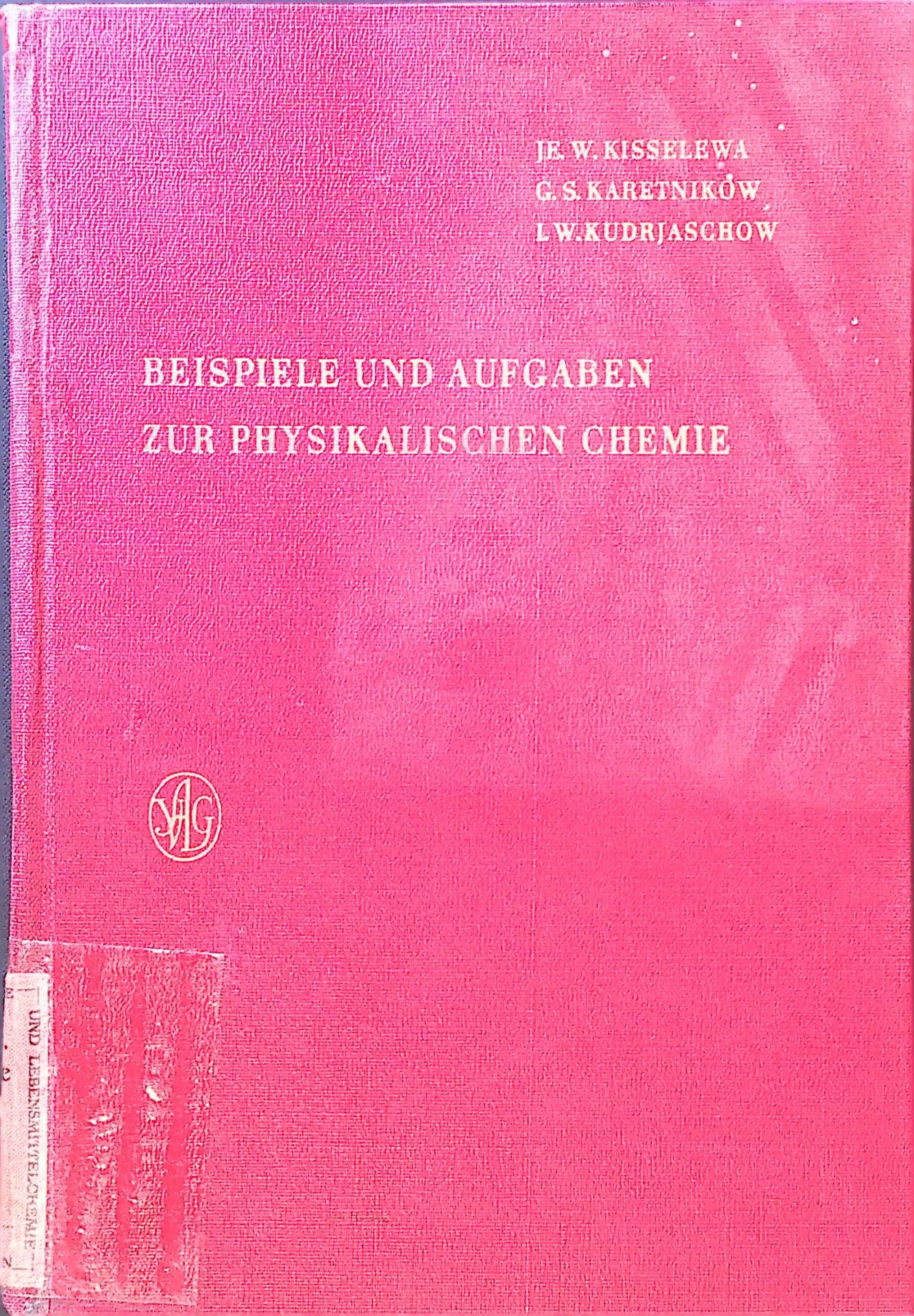 Beispiele und Aufgaben zur physikalischen Chemie