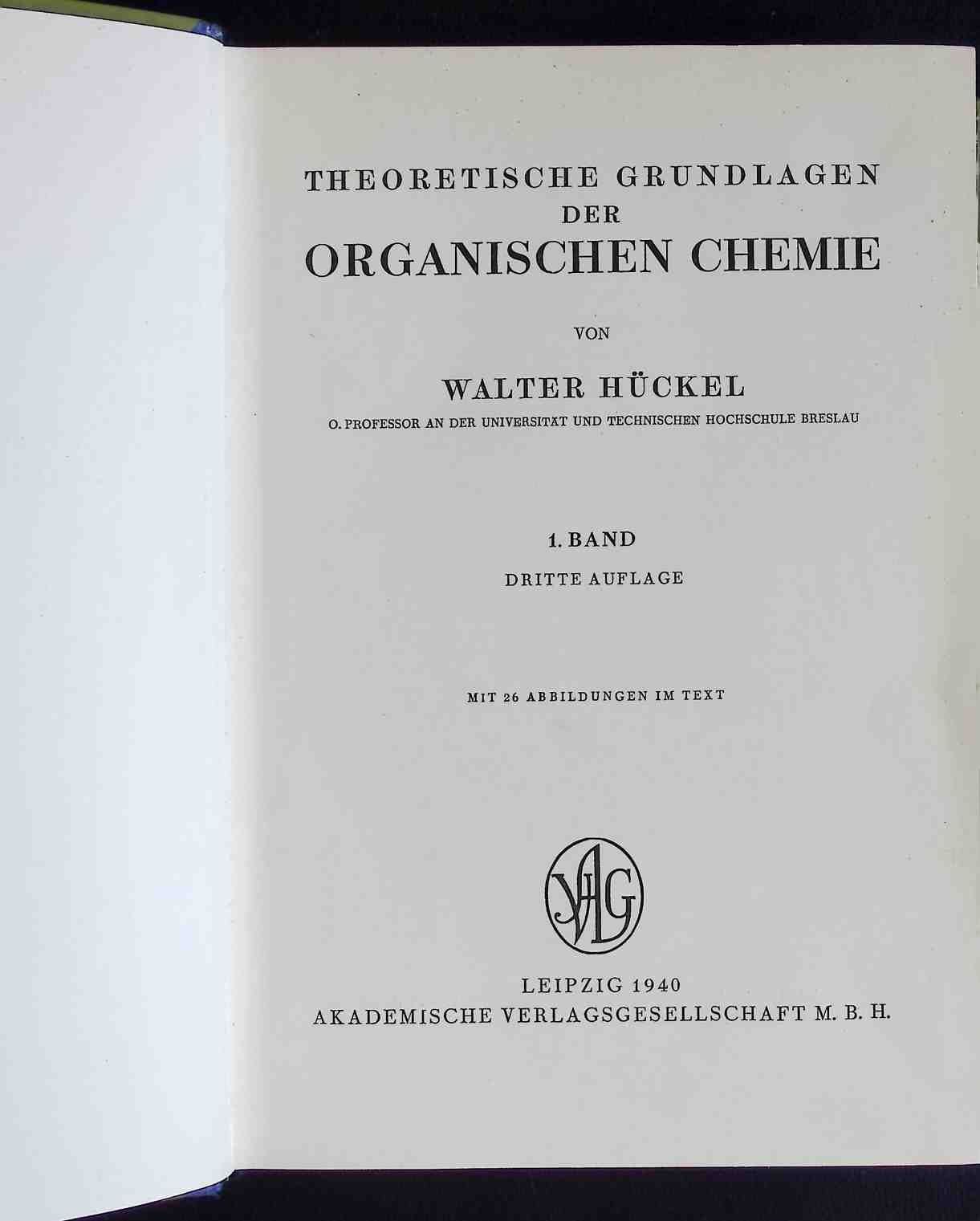 Theoretische Grundlagen der organischen Chemie: Bd. 1