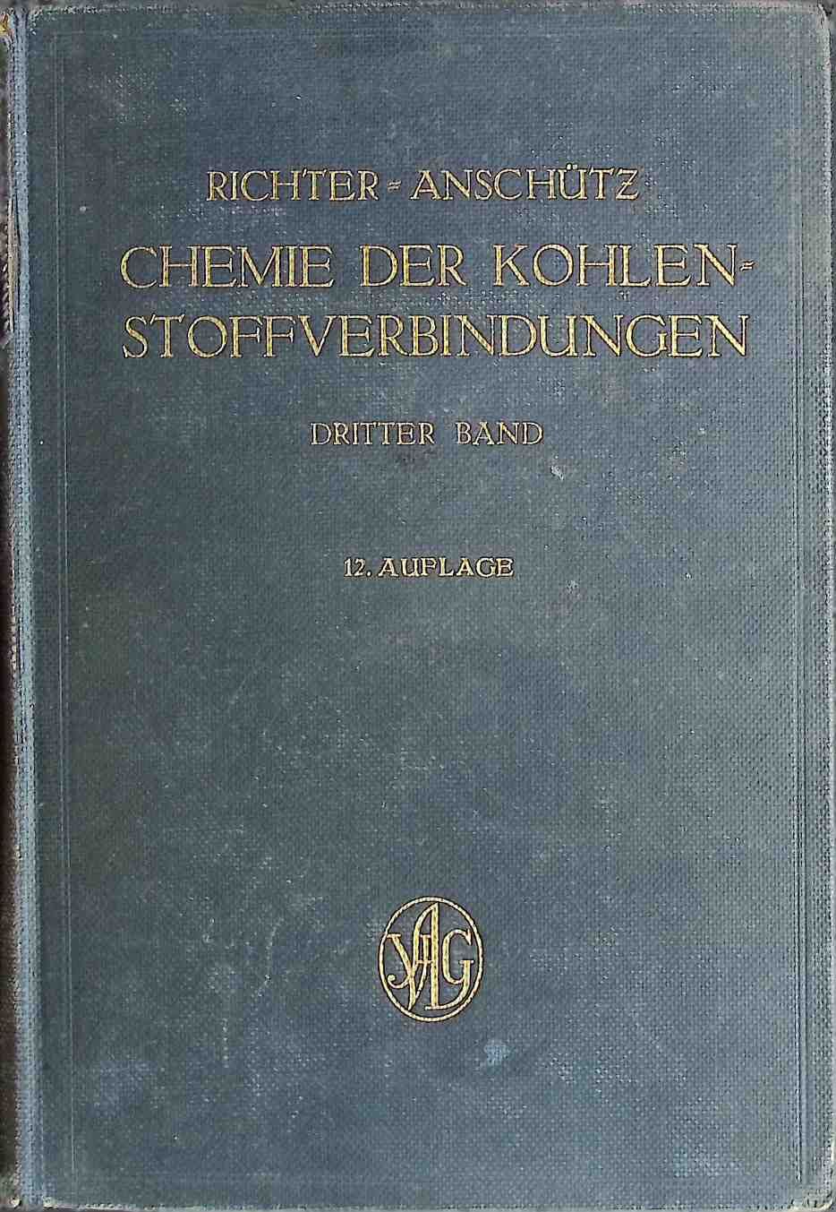 Chemie der Kohlenstoffverbindungen oder organische Chemie - Bd. 3., Heterocyclische Verbindungen