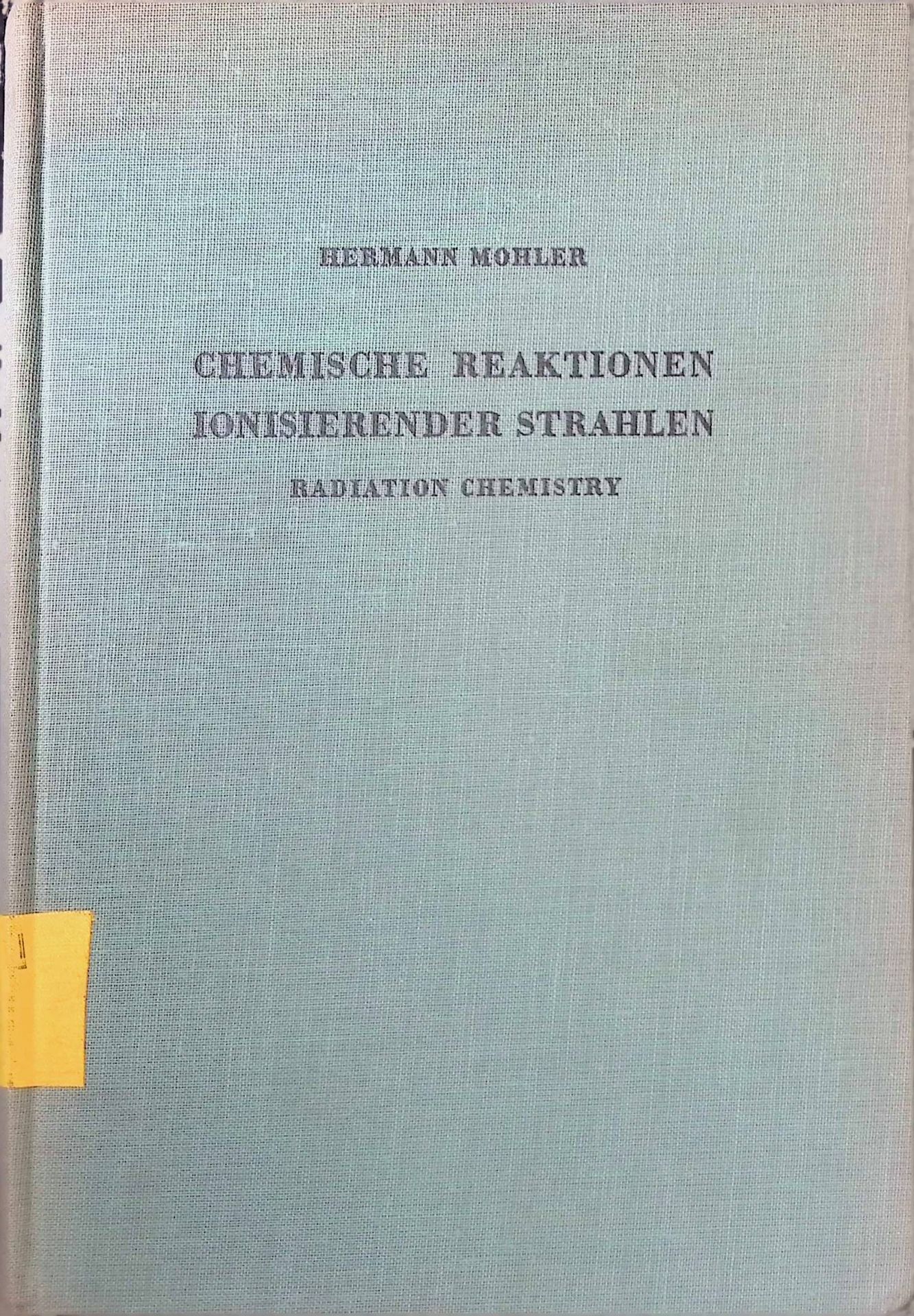 Chemische Reaktionen ionisierender Strahlen (Radiation chemistry)