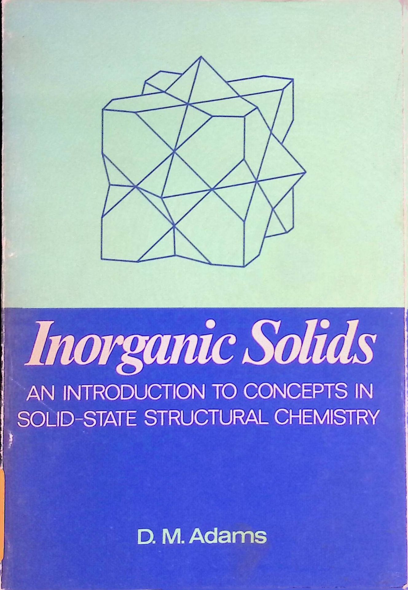 Inorganic Solids: Introduction to Concepts in Solid-state Structural Chemistry