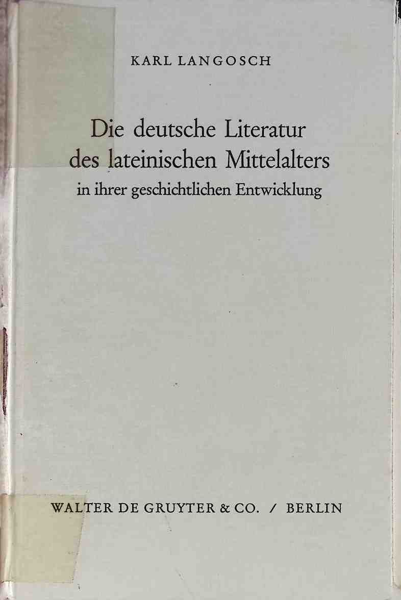 Die deutsche Literatur des Mittelalters in ihrer geschichtlichen Entwicklung