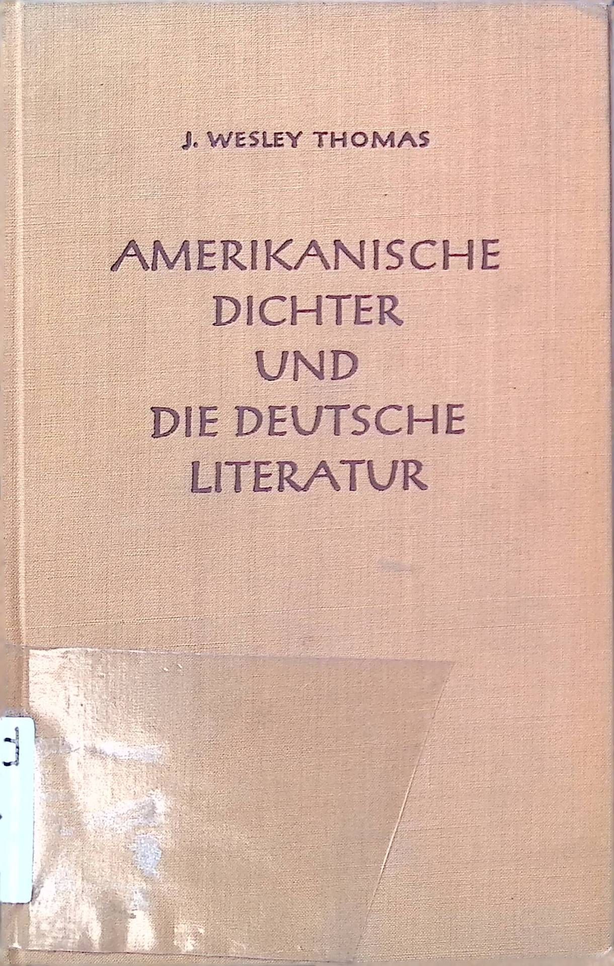 Amerikanische Dichter und die deutsche Literatur