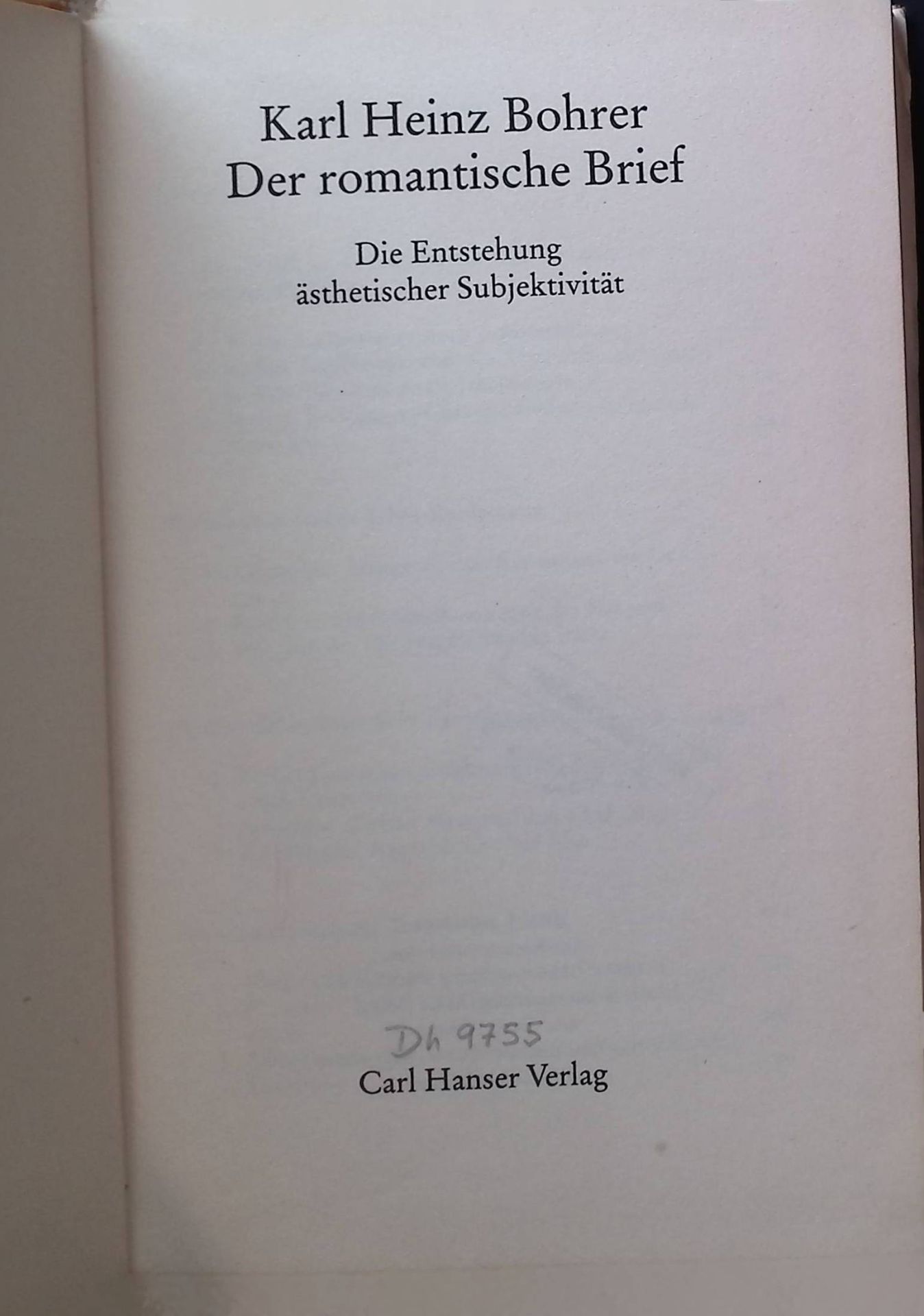 Der romantische Brief : d. Entstehung ästhet. Subjektivität