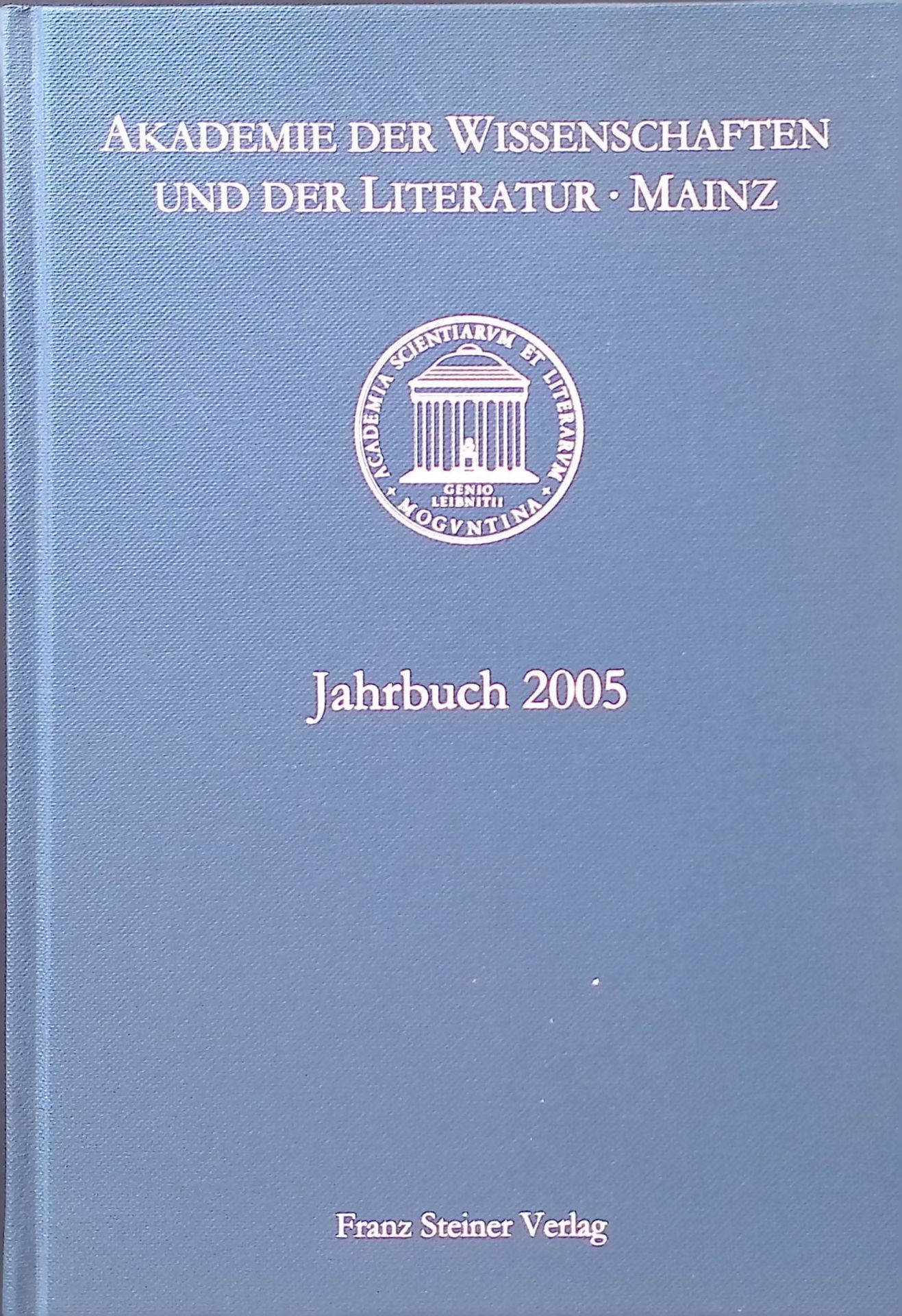 Akademiepreis des Landes Rheinland-Pfalz -in: Akademie der Wissenschaften und der Literatur Mainz Jahrbuch 2005 (56. Jg.)
