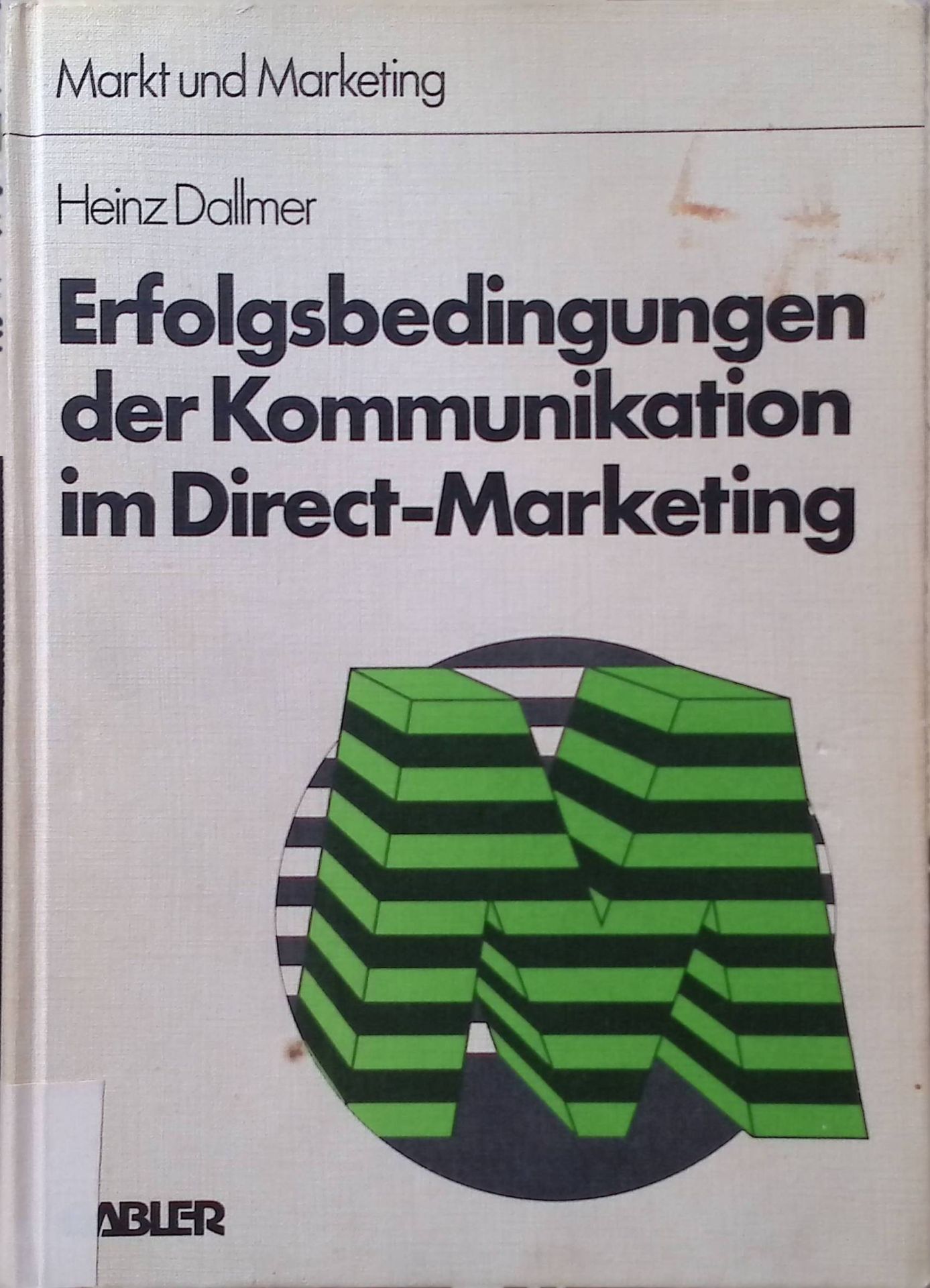 Erfolgsbedingungen der Kommunikation im Direct-Marketing
