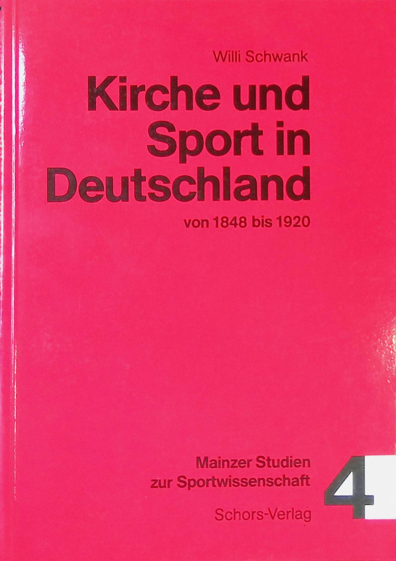 Kirche und Sport in Deutschland : von 1848 bis 1920