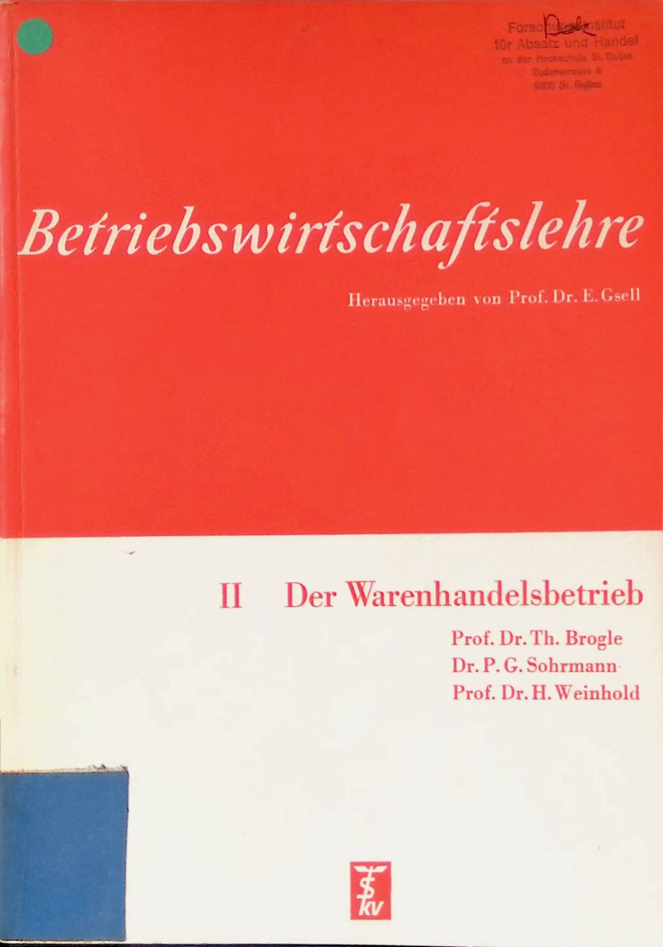 Betriebswirtschaftslehre - Teil: 2., Der Warenhandelsbetrieb