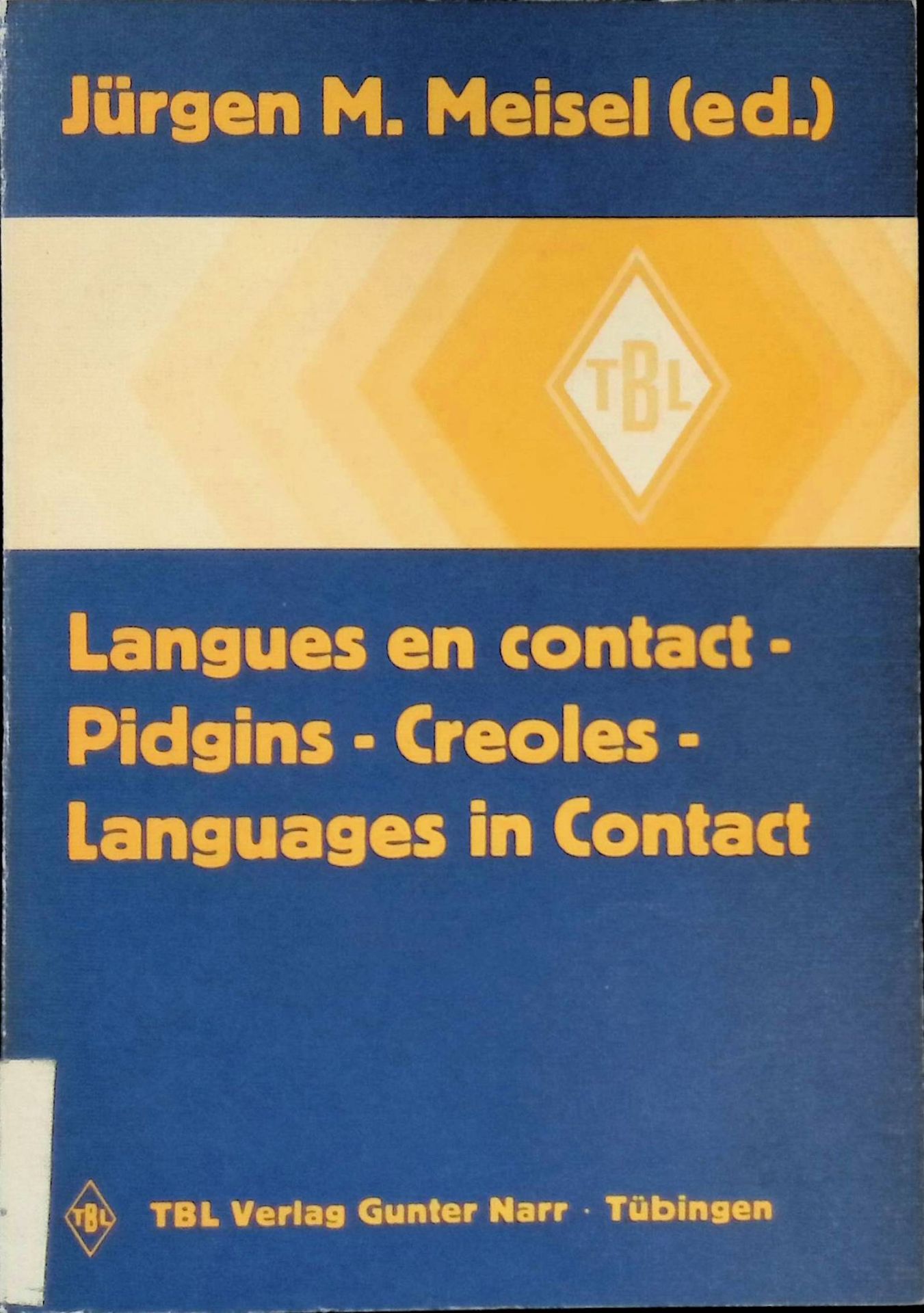 Langues en contact : pidgins, Creoles = Languages in contact