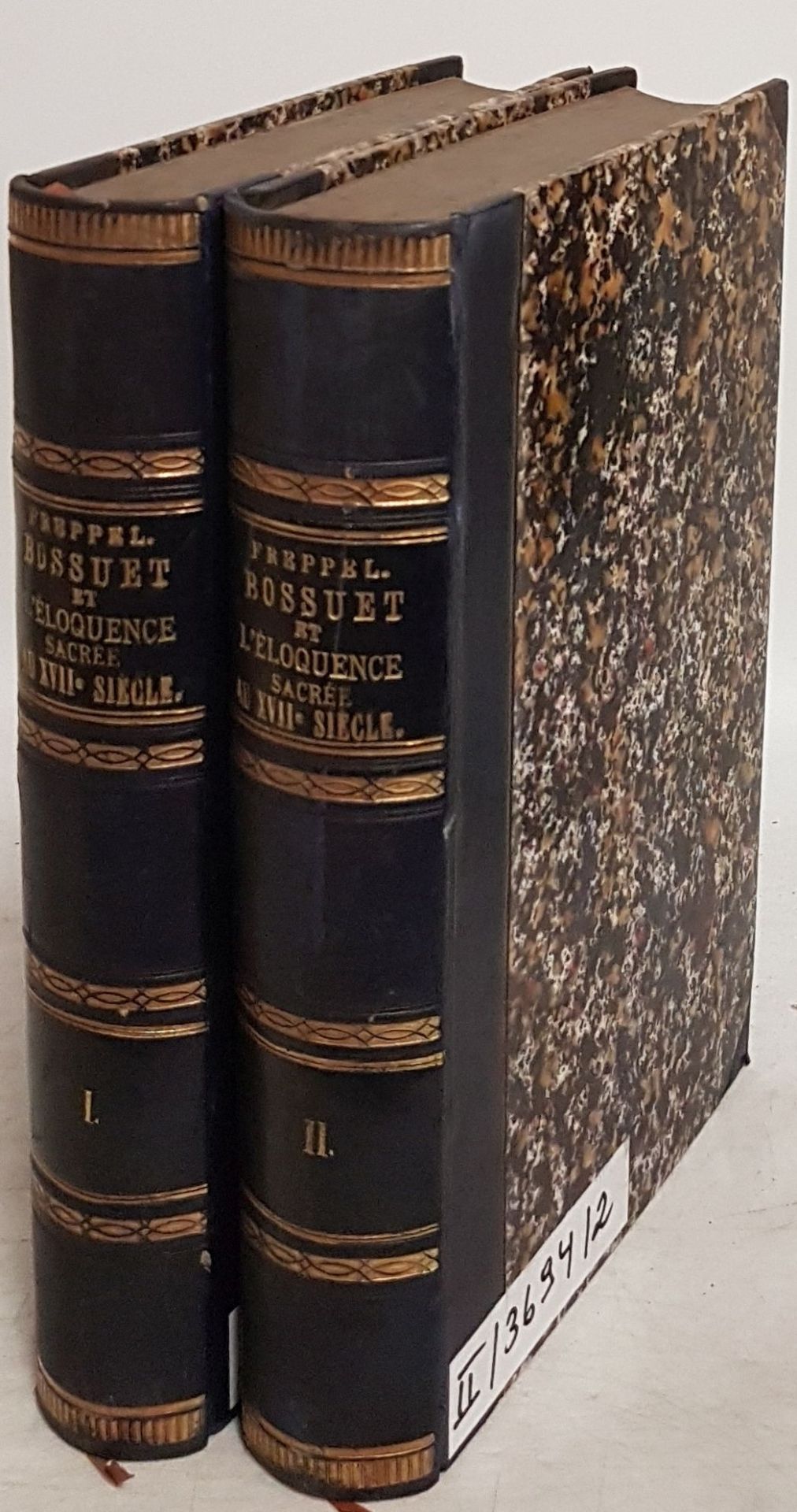 Bossuet et l'eloquence sacree au XVIIe siecle (2 tomes/ 2 Bände KOMPLETT)