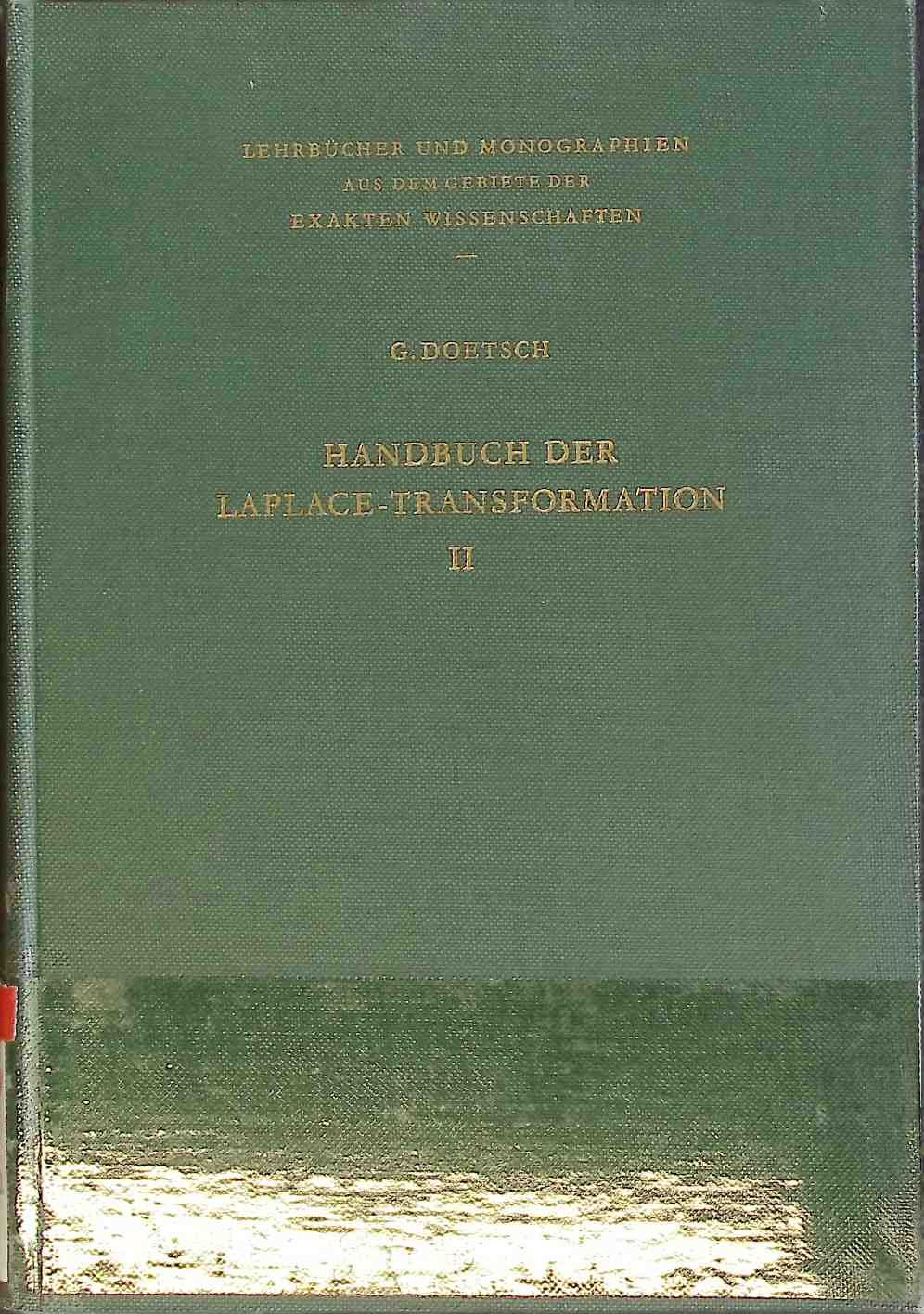 Handbuch der Laplace-Transformation: Band II: Anwendungen der Laplace-Transformation