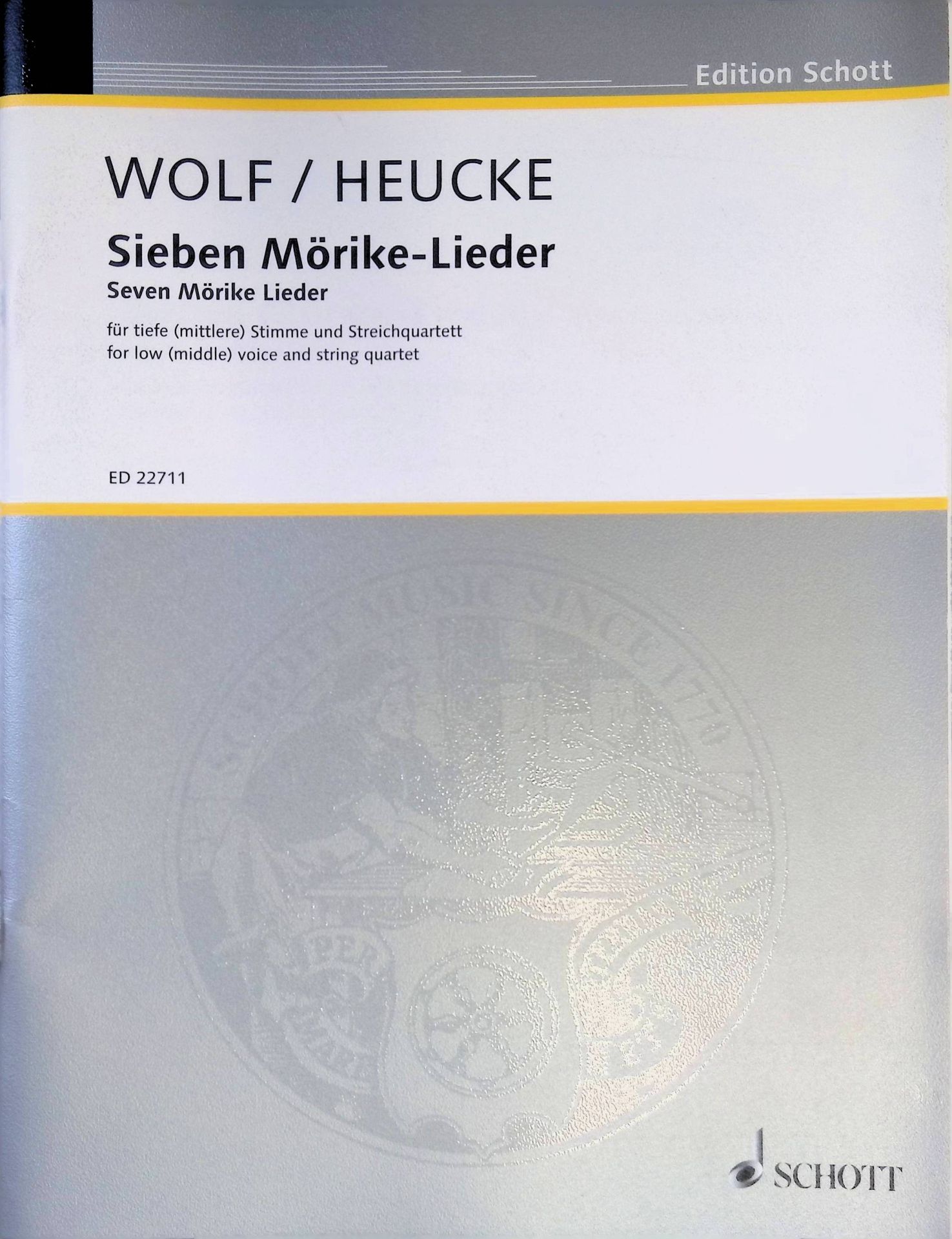 Sieben Mörike-Lieder: für tiefe (mittlere) Stimme und Streichquartett bearbeitet von Stefan Heucke - Singstimme (mittel), 2 Violinen, Viola, Violoncello (Streichquartett)